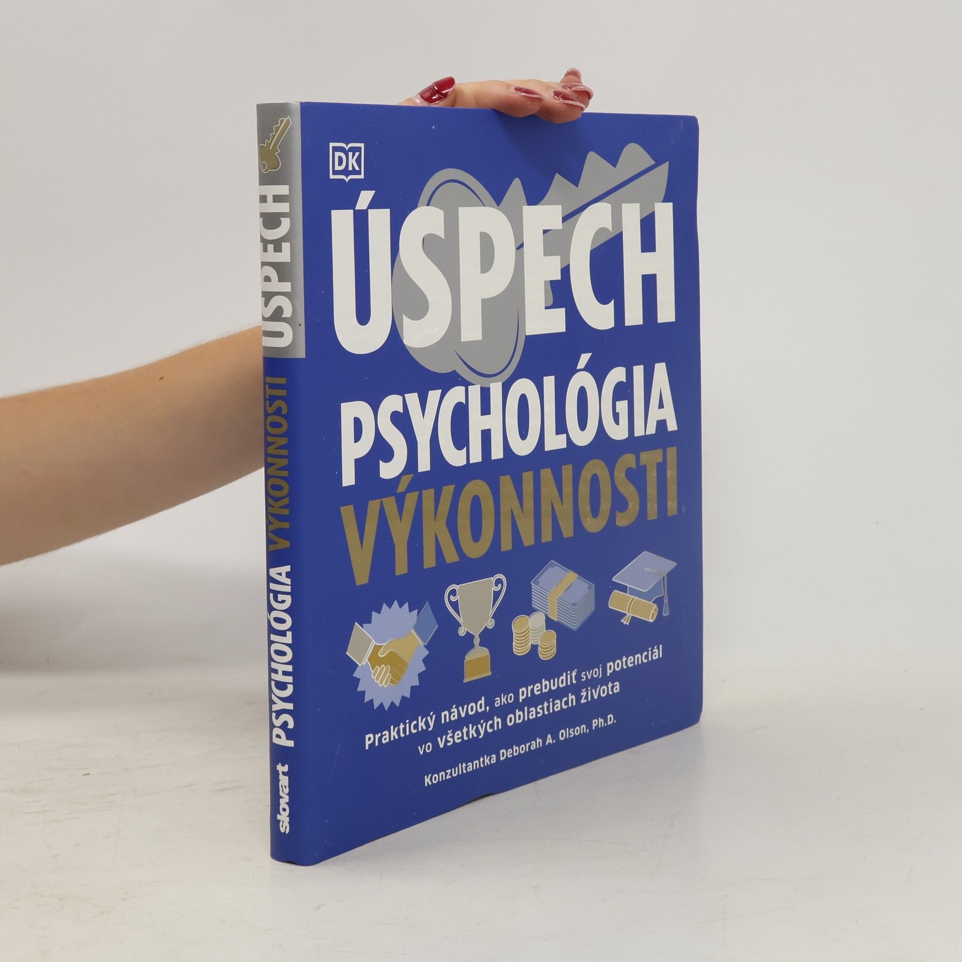 Deborah A. Olson Úspech - Psychológia výkonnosti
