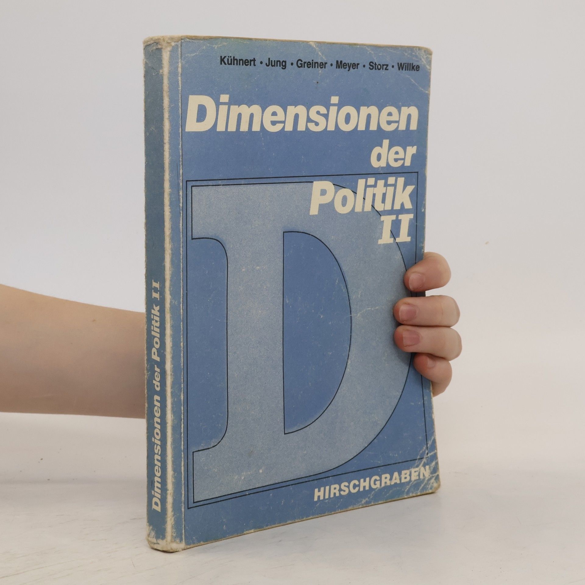 Collectif d'auteurs Dimensionen der Politik II.
