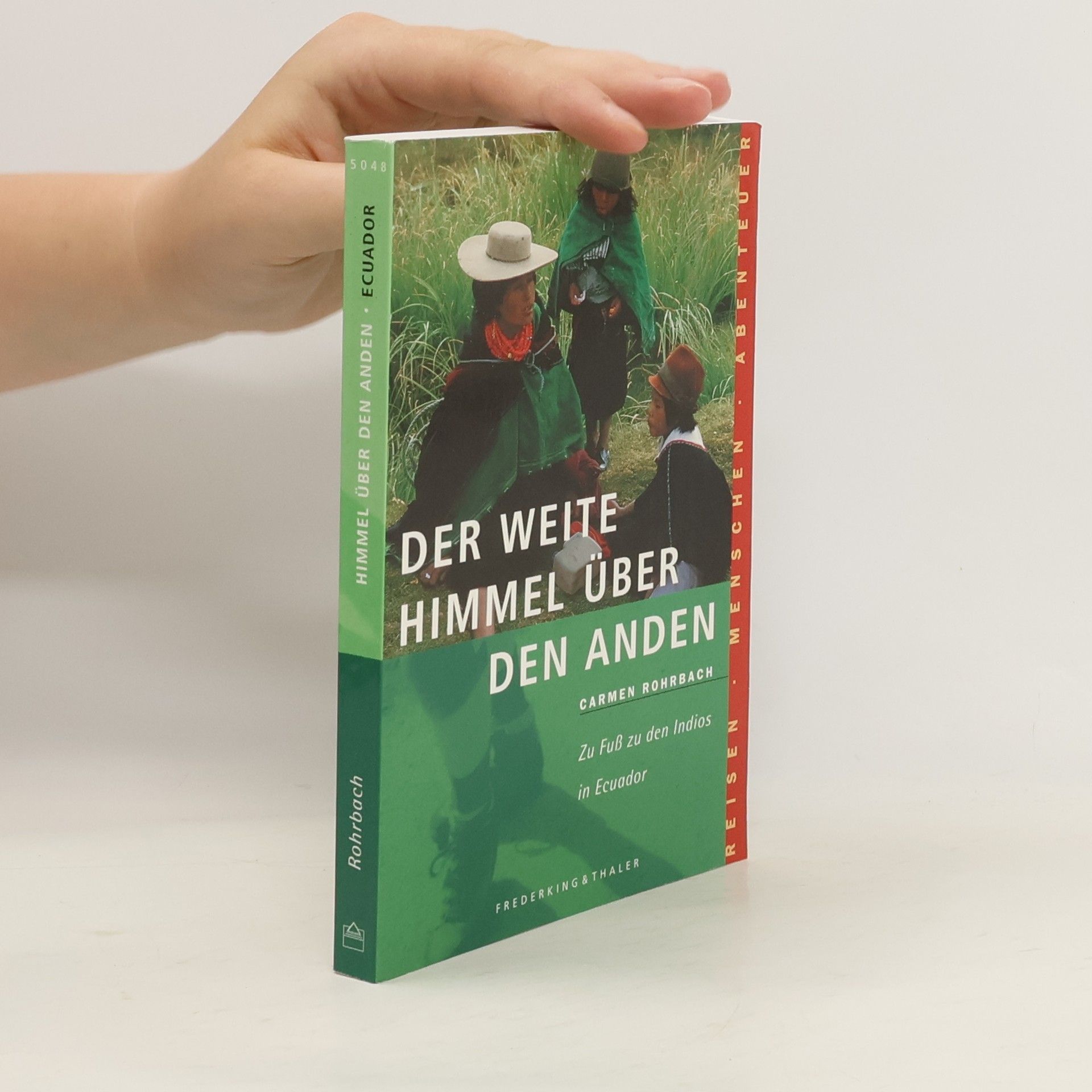 Carmen Rohrbach Der weite Himmel über den Anden