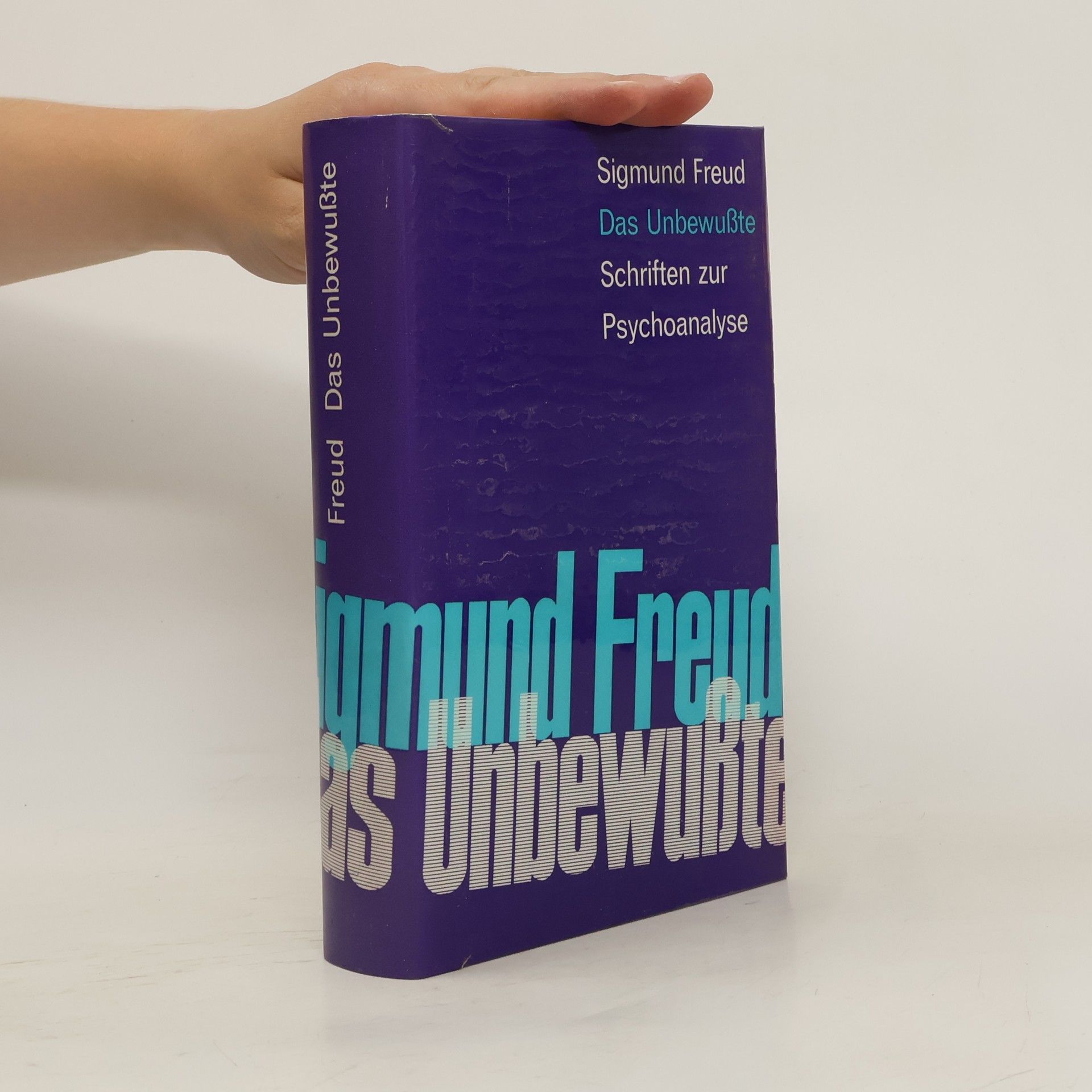 Sigmund Freud Das Unbewußte. Schriften zur Psychoanalyse