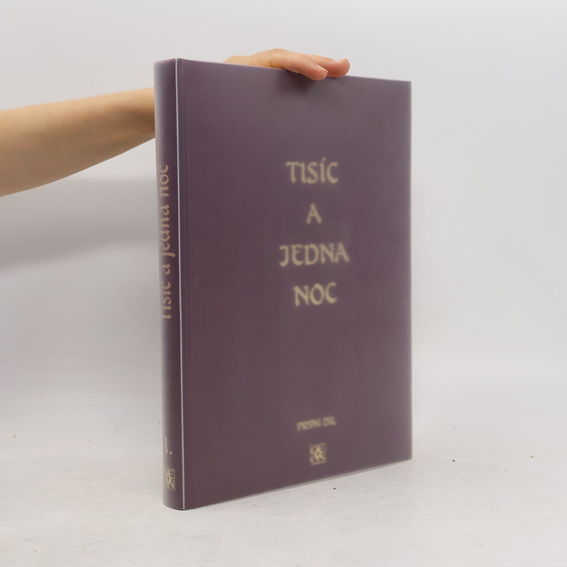 Kolektiv autorů Tisíc a jedna noc 1. díl