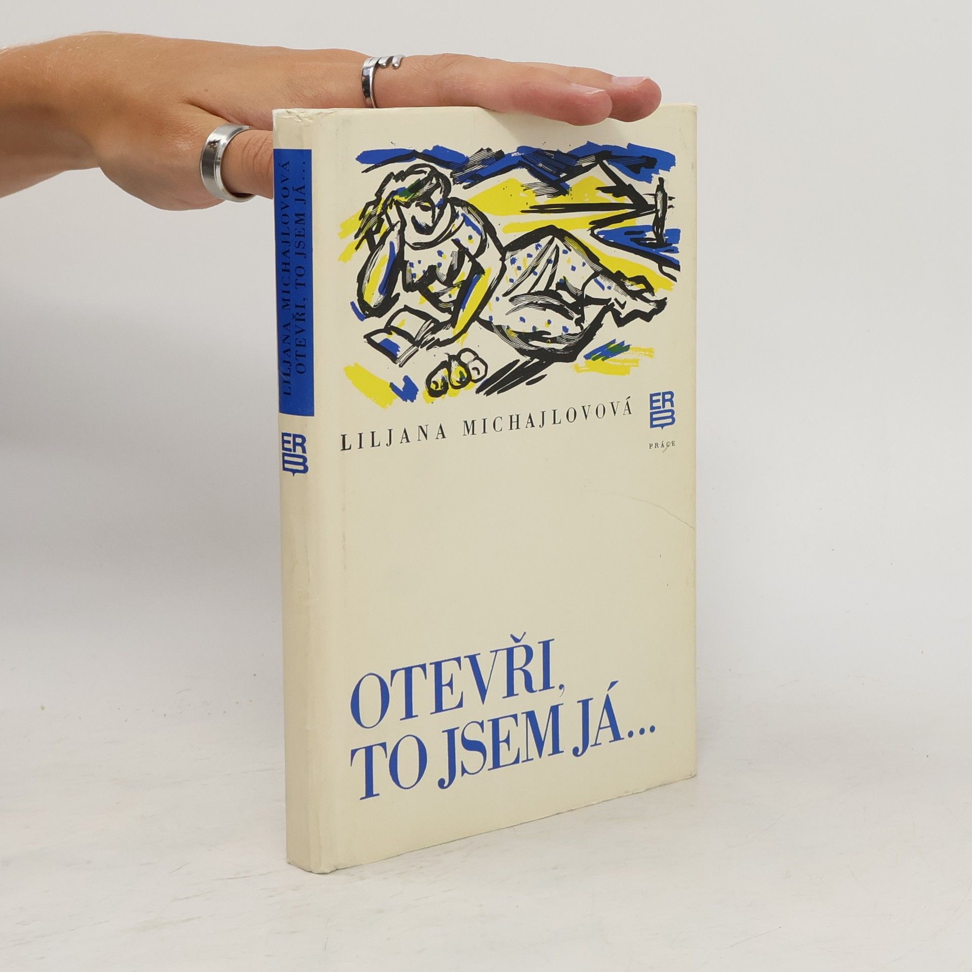 Michajlovová Liljana Otevři, to jsem já ...