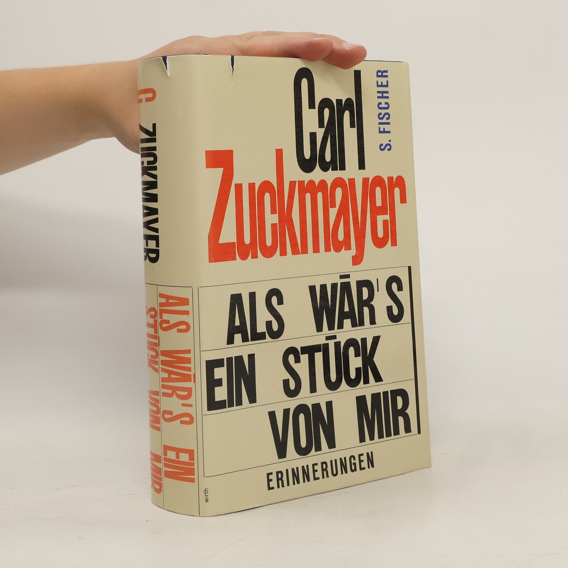 Carl Zuckmayer Als wär’s ein Stück von mir