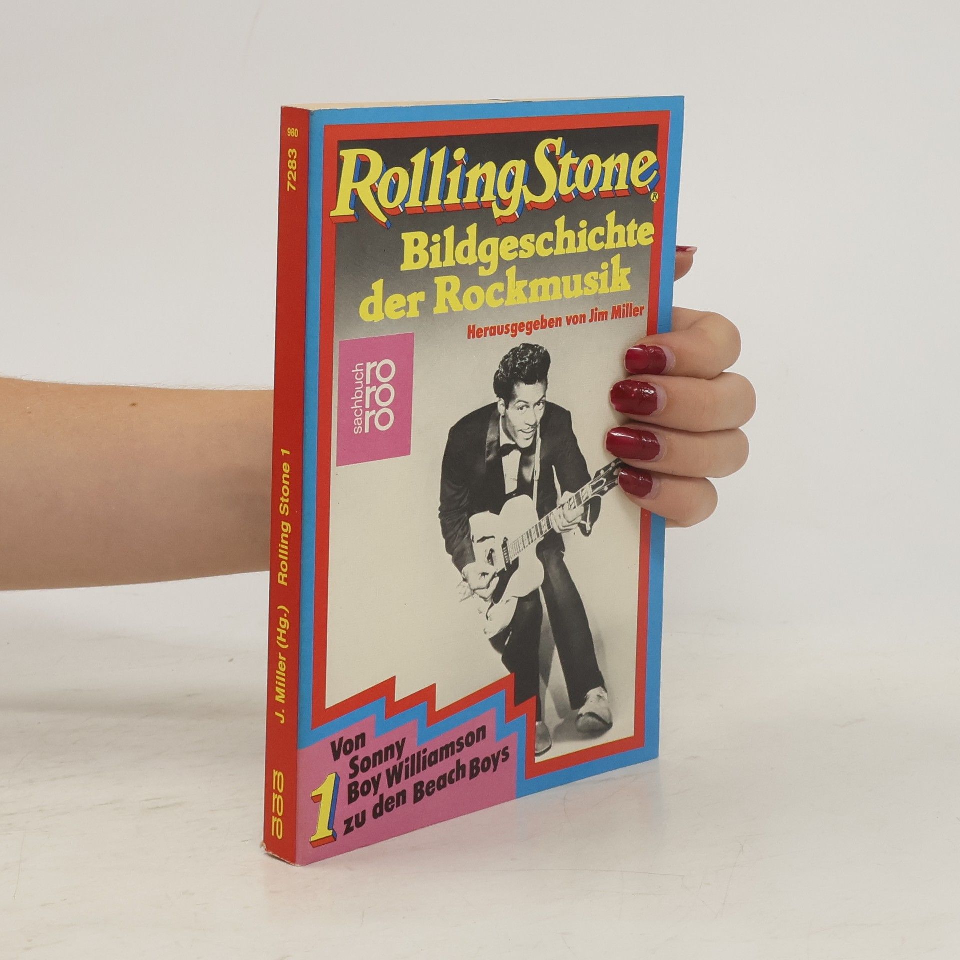Jim Miller Rolling Stone. Bildgeschichte der Rockmusik