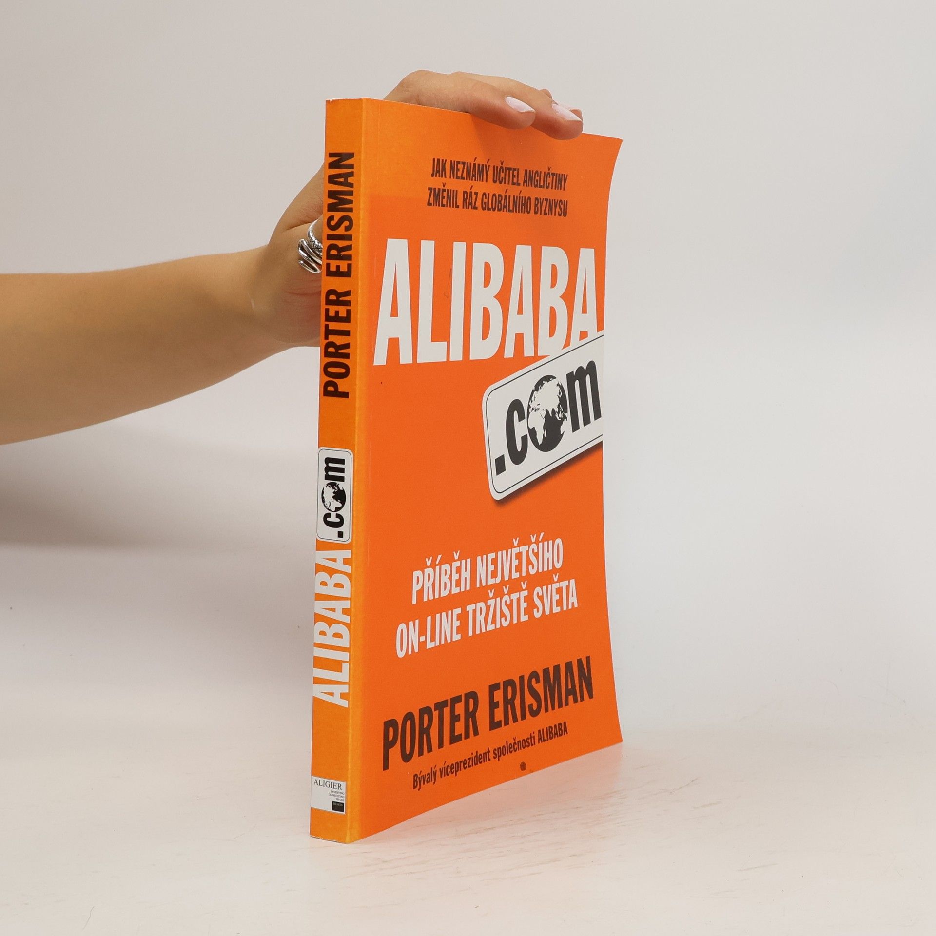 Porter Erisman Alibaba.com. Příběh největšího on-line tržiště světa