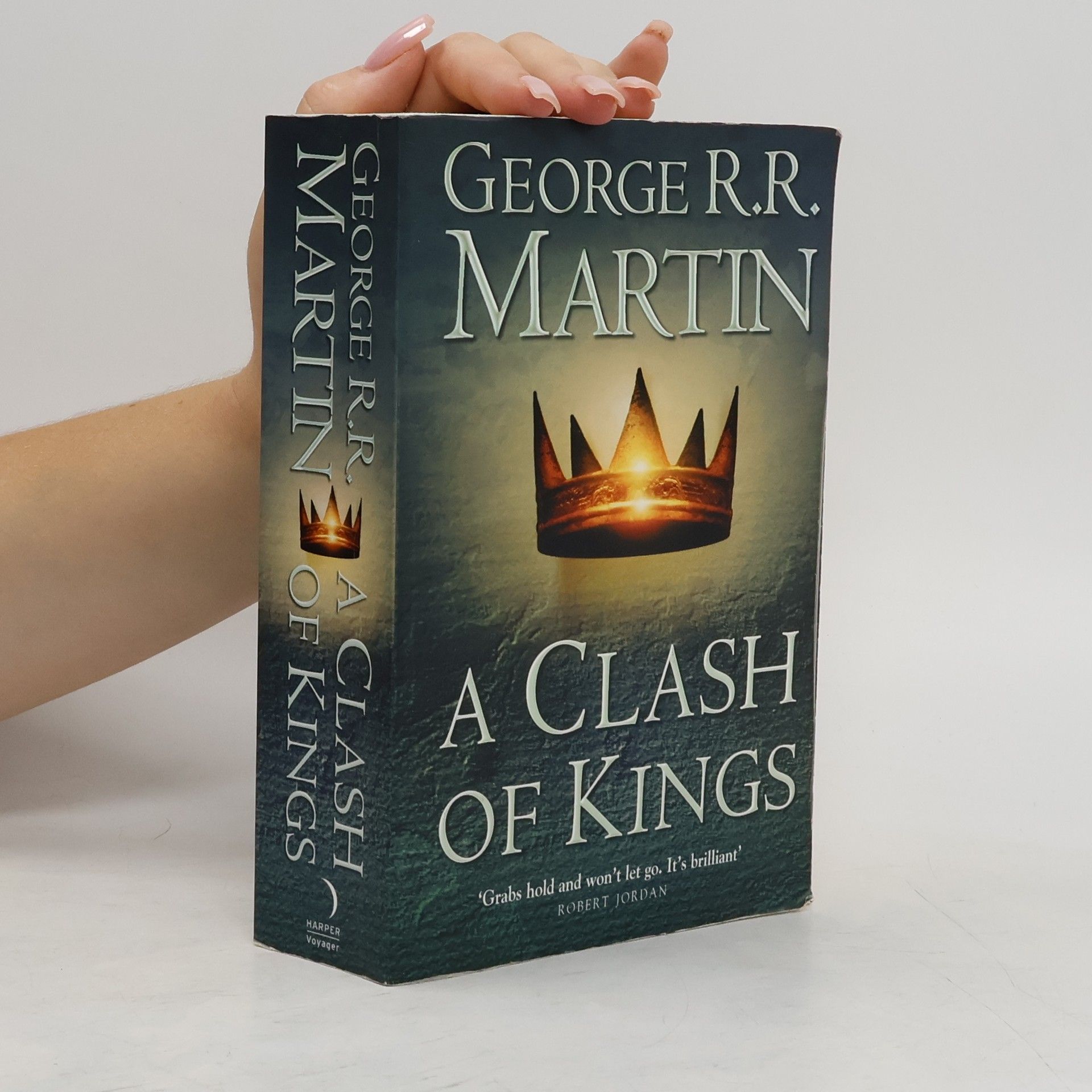 George R. R. Martin A clash of kings : book two of A song of ice and fire