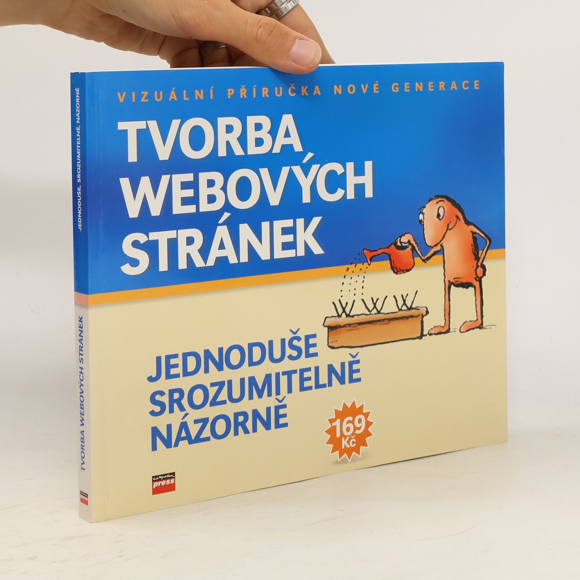 Jiří Hlavenka Tvorba webových stránek: Jednoduše, srozumitelně, názorně