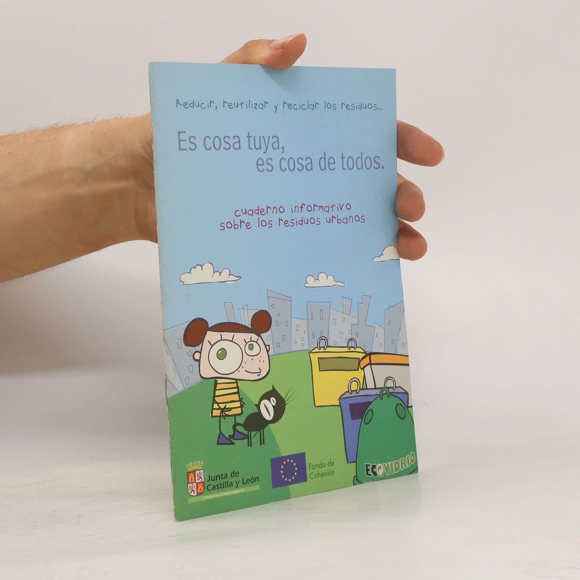 Autores varios Es cosa tuya, es cosa de todos