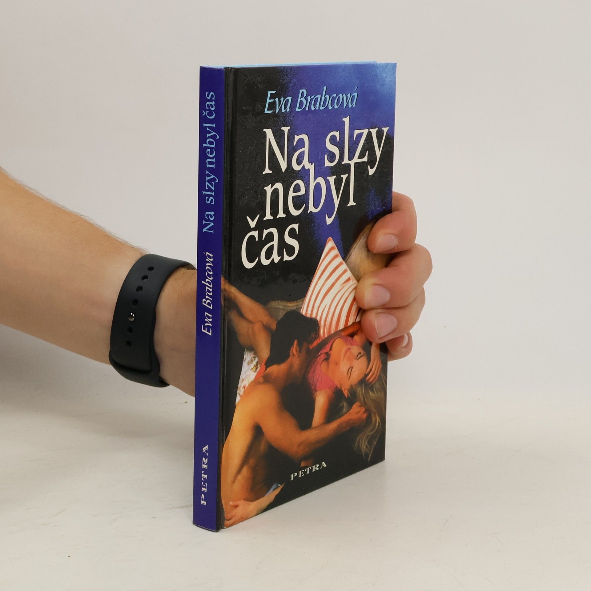 Eva Brabcová Na slzy nebyl čas