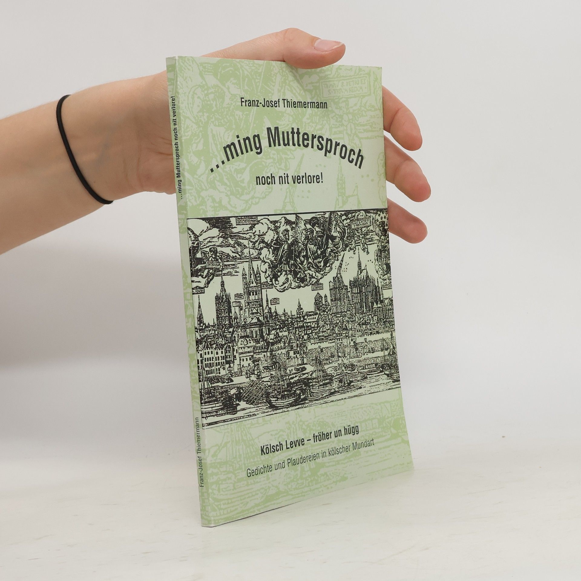 Franz-Josef Thiemermann ming Muttersproch noch nit verlore!
