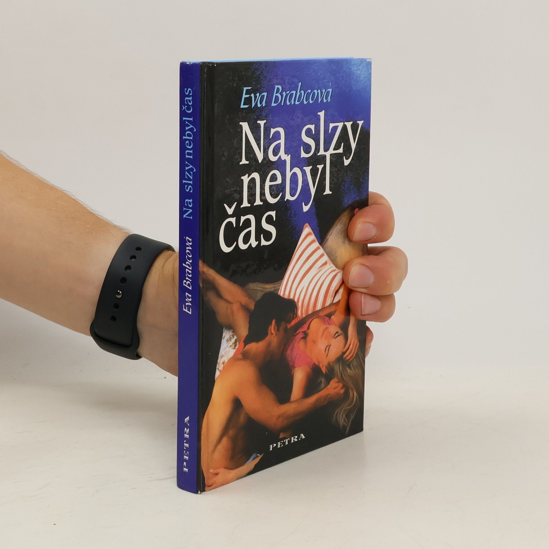 Eva Brabcová Na slzy nebyl čas
