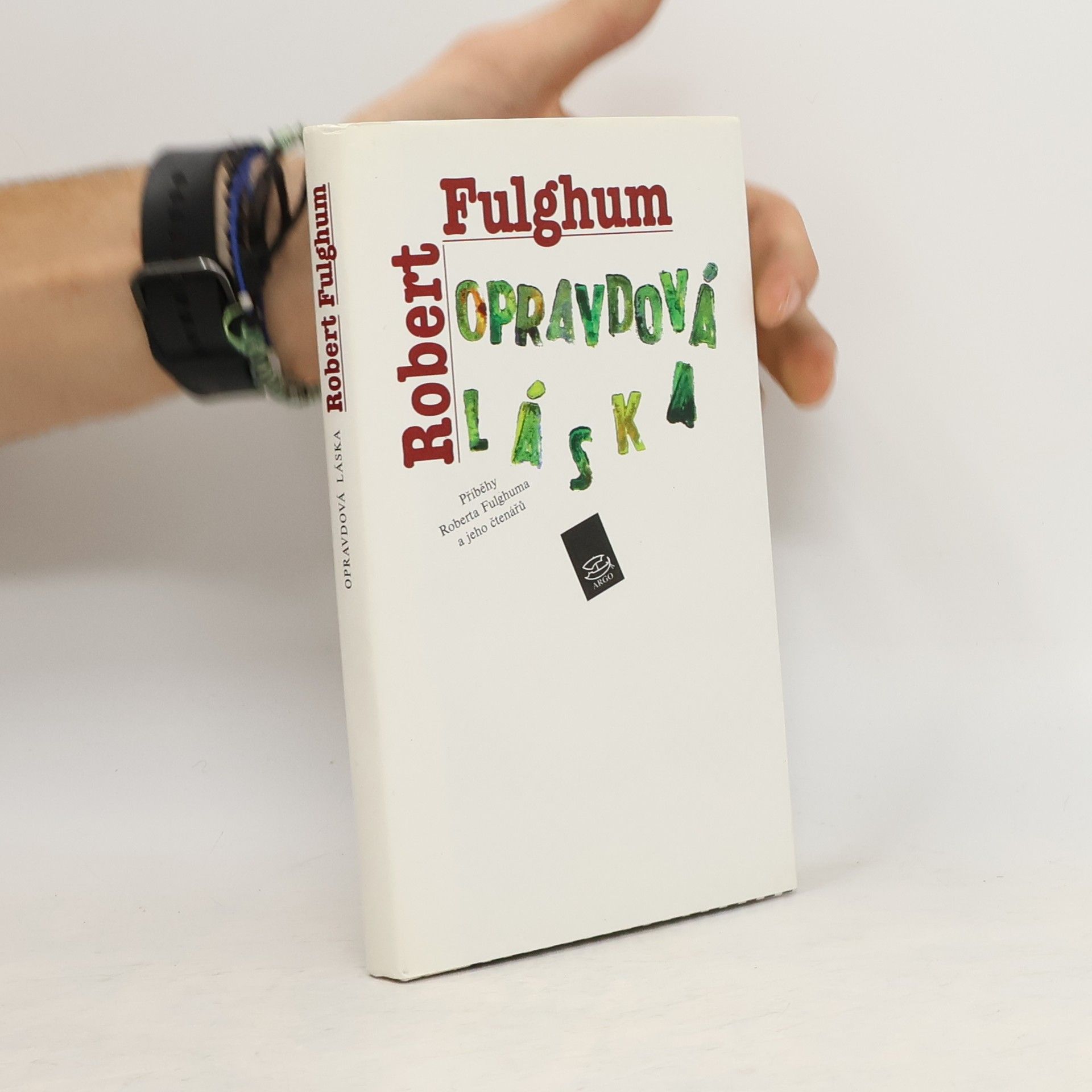 Robert Fulghum Opravdová láska