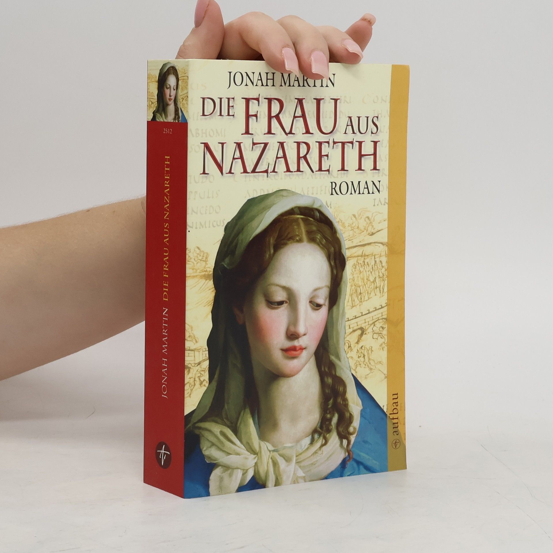 Jonah Martin Die Frau aus Nazareth