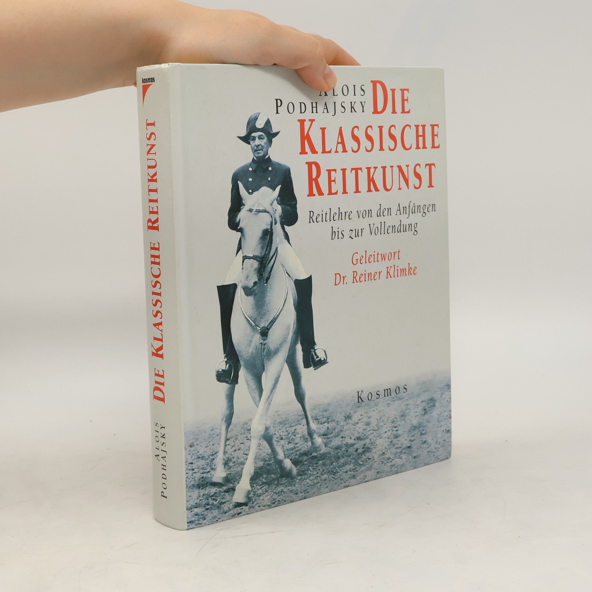 Alois Podhajsky Die klassische Reitkunst