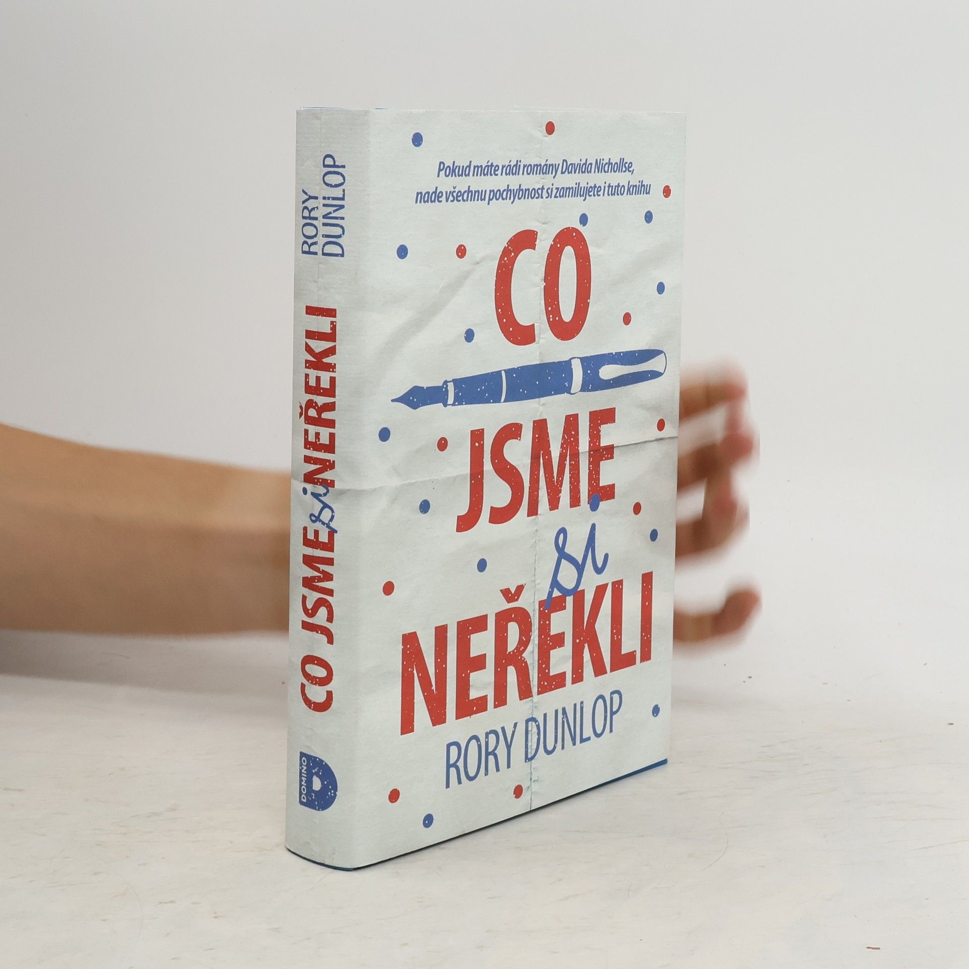 Rory Dunlop Co jsme si neřekli
