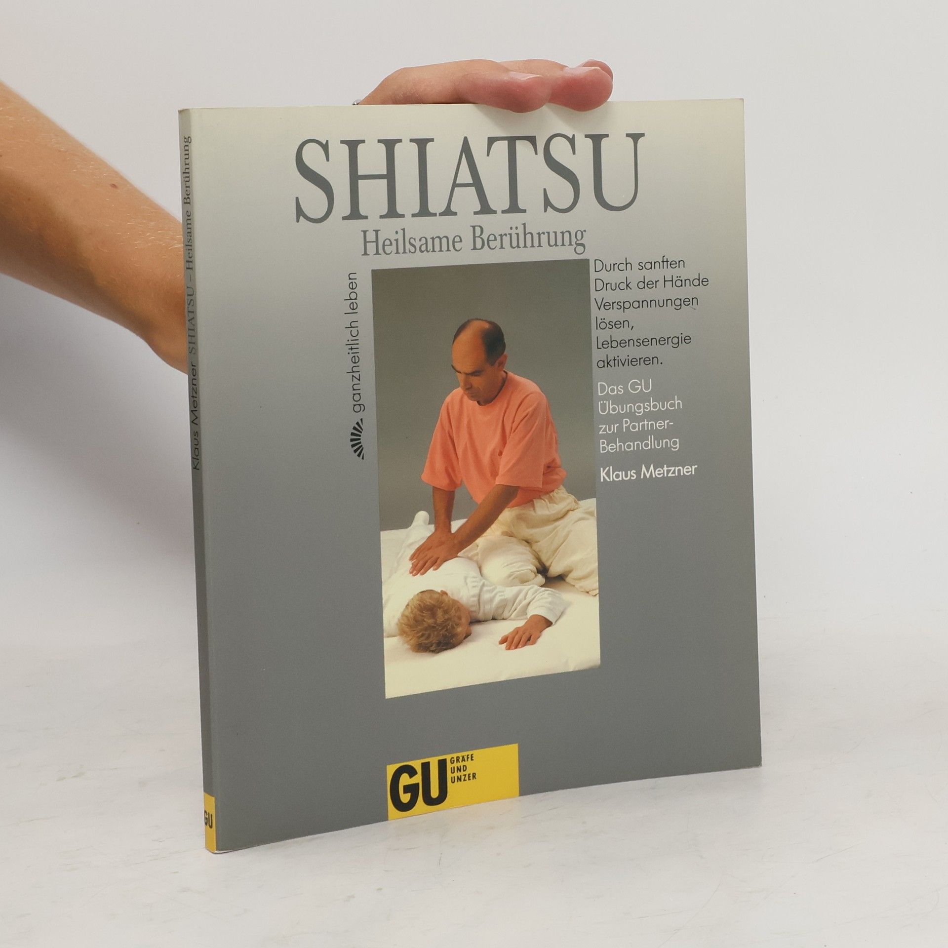 Klaus Metzner Shiatsu, heilsame Berührung