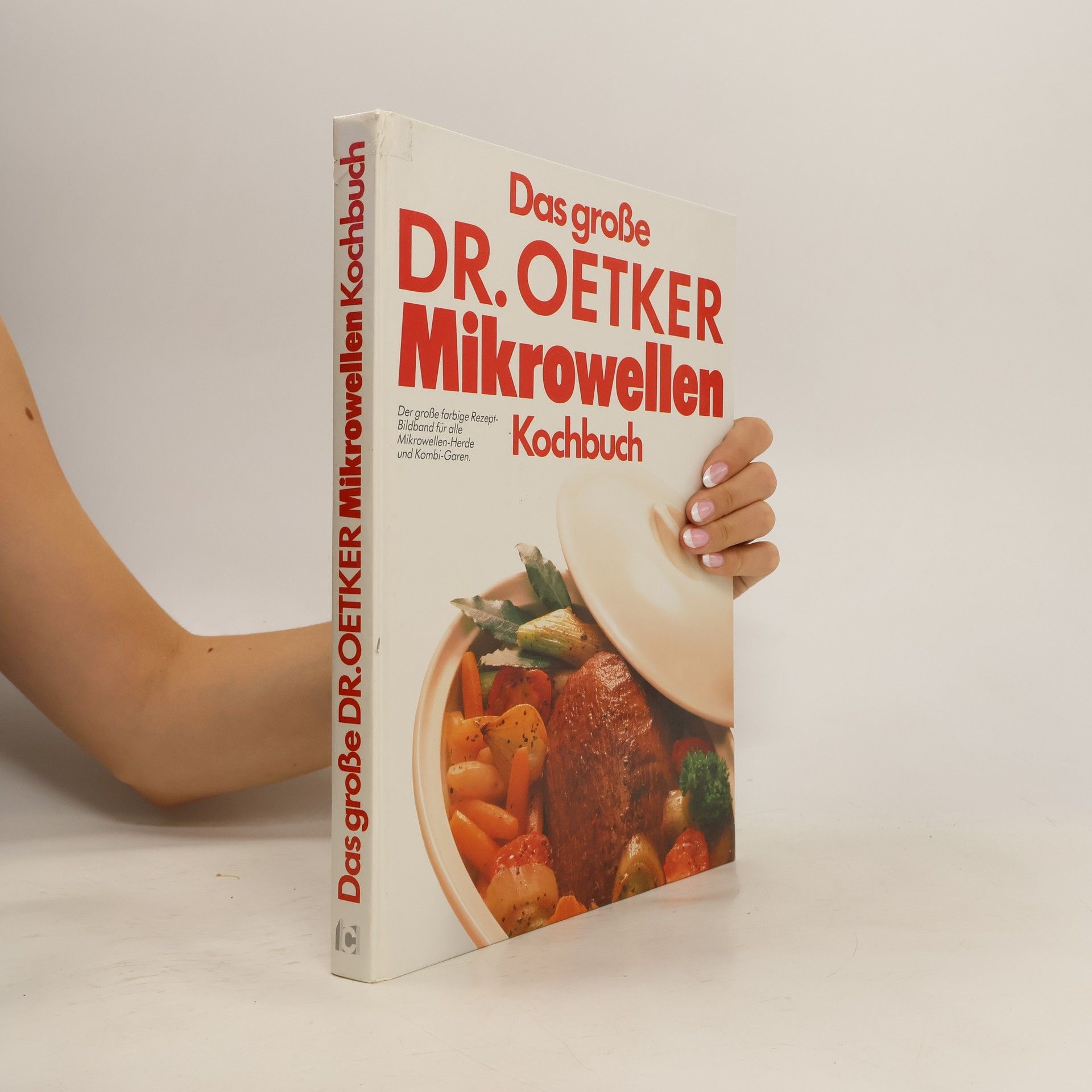 August Oetker Das große Dr. Oetker Mikrowellen : Kochbuch
