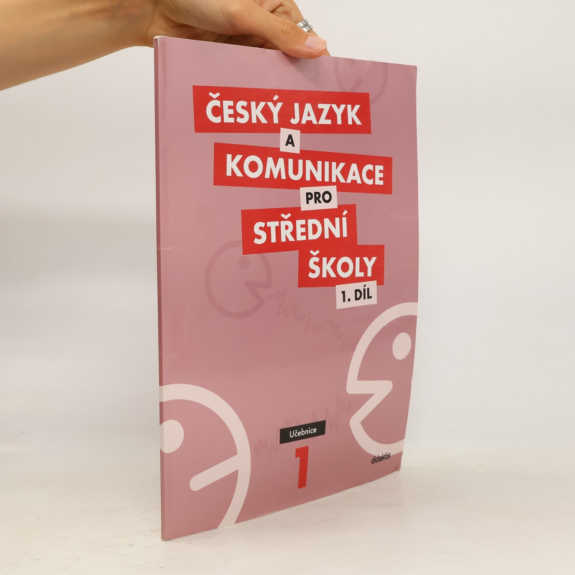 Petra Adámková Český jazyk a komunikace pro střední školy. 1 díl