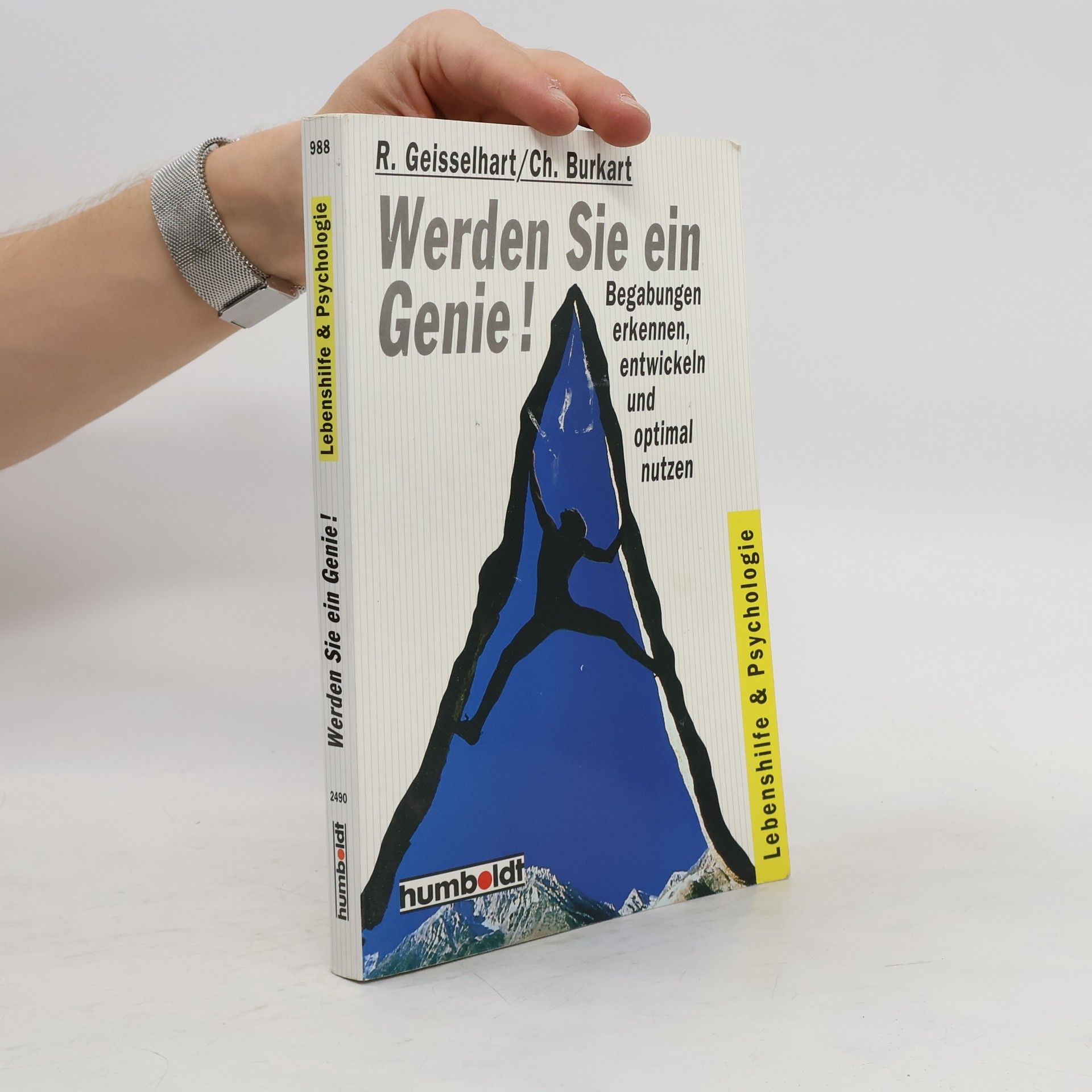 Roland R. Geisselhart Werden Sie ein Genie!