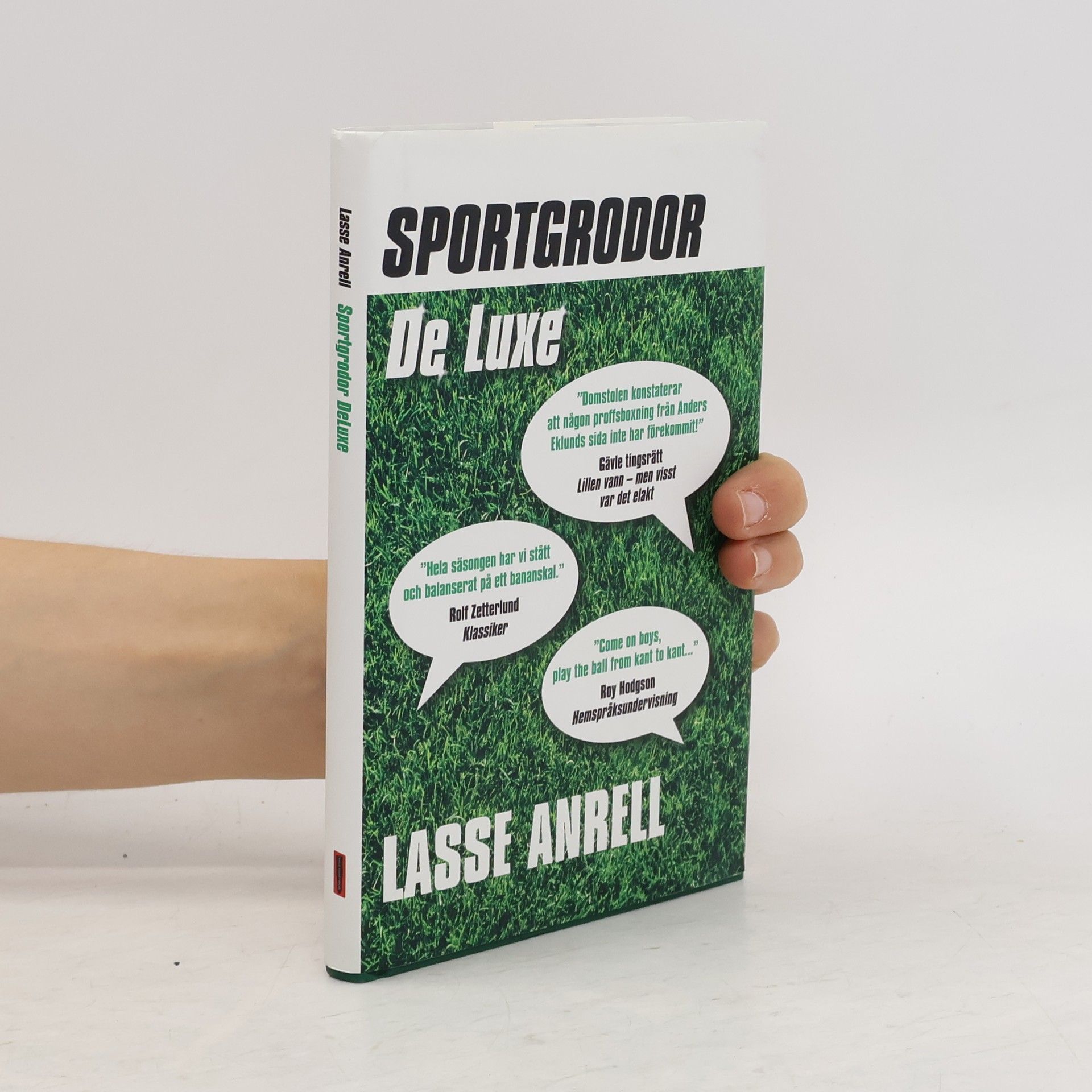 Lasse Anrell Sportgrodor de luxe