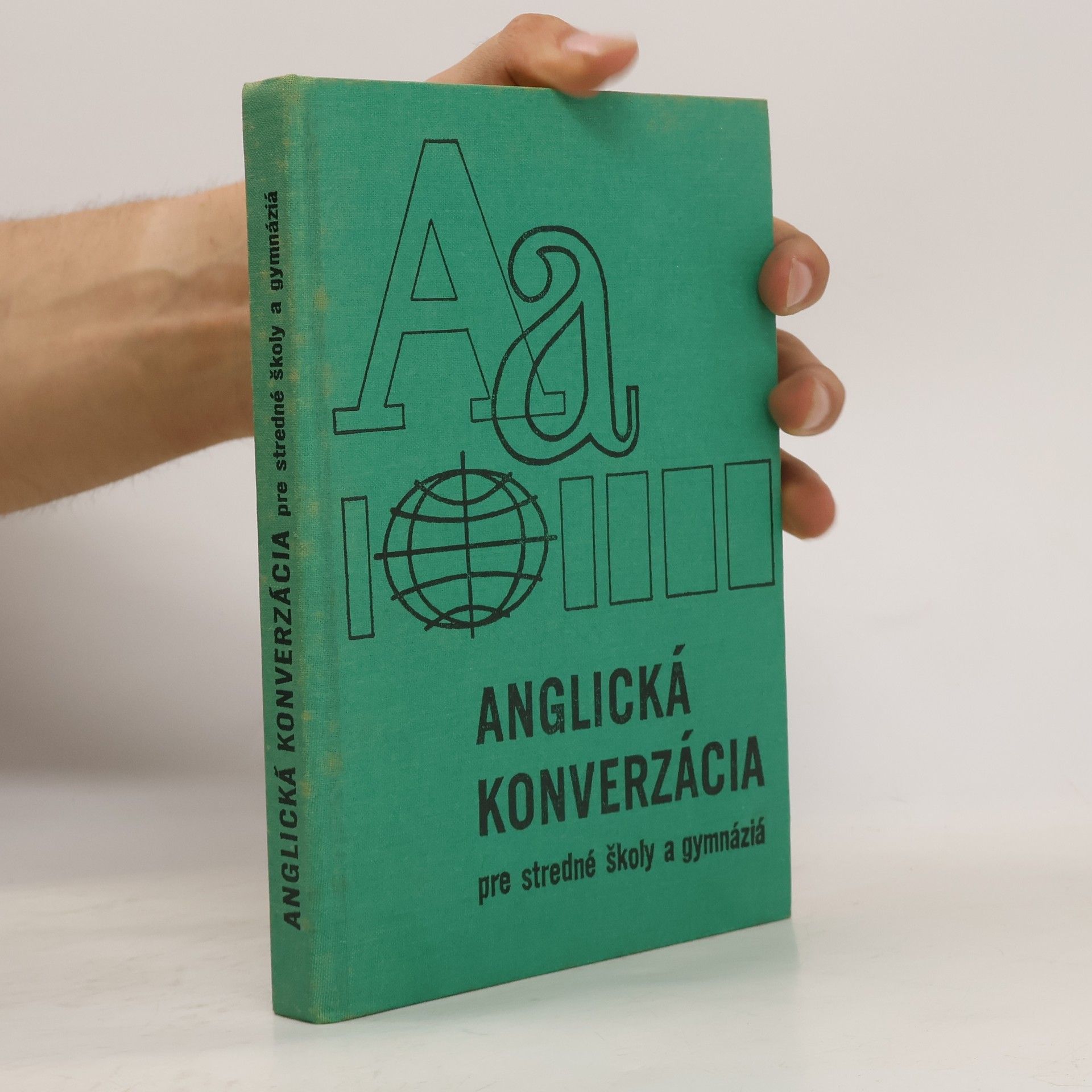 Autorenkollektiv Anglická konverzácia pre stredné školy a gymnáziá