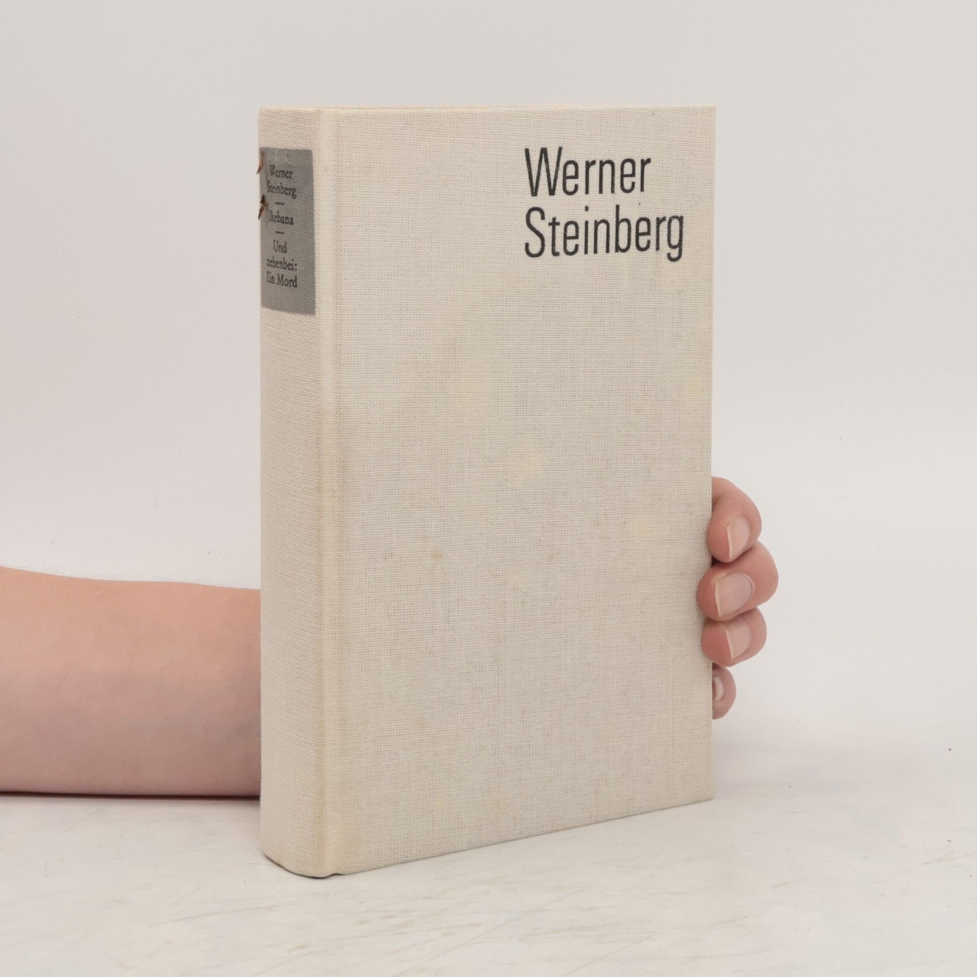 Werner Steinberg Ikebana oder Blumen für den Fremden