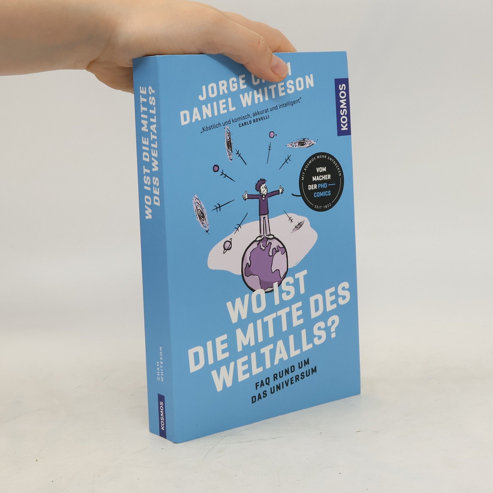 Jorge Cham Wo ist die Mitte des Weltalls?