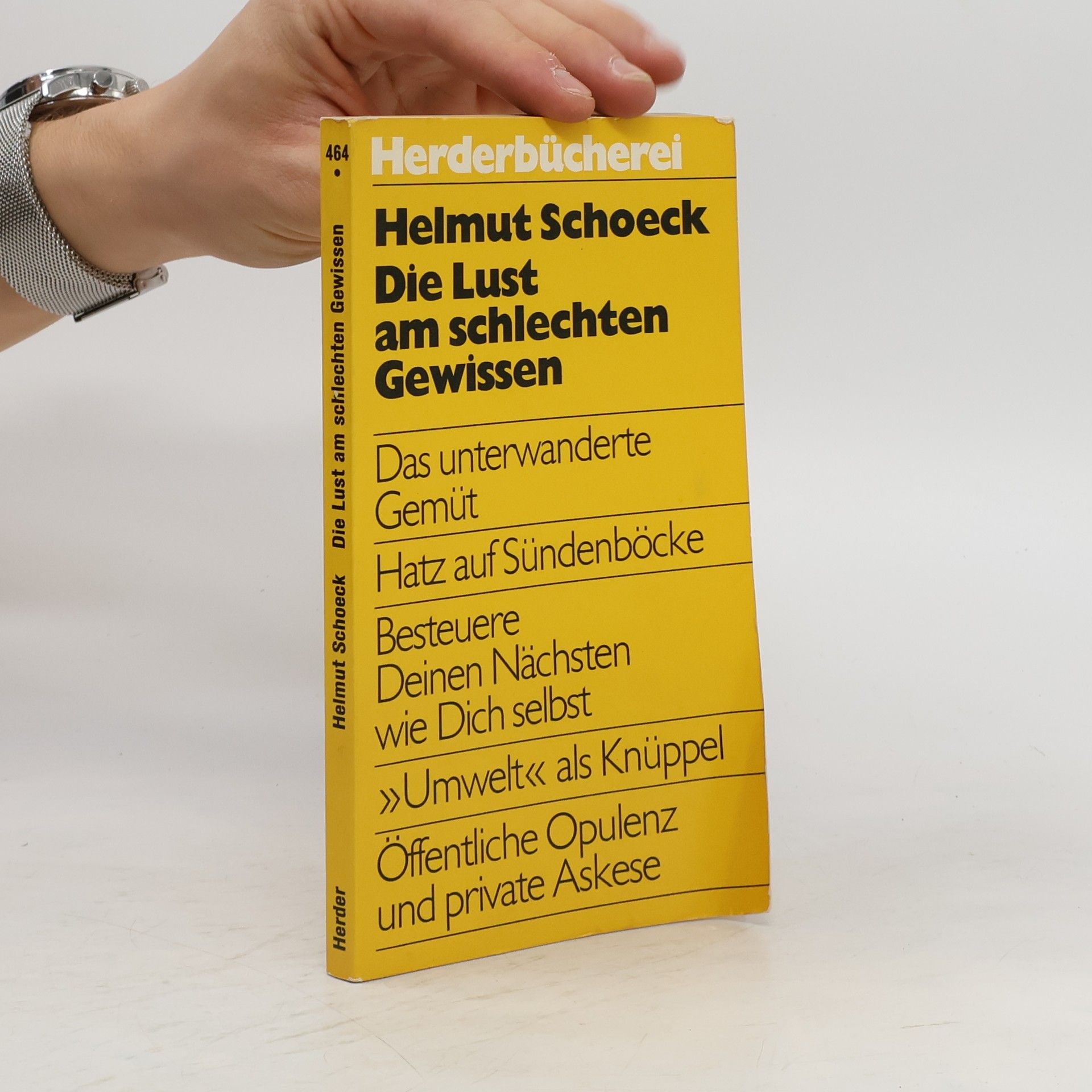 Helmut Schoeck Die Lust am schlechten Gewissen