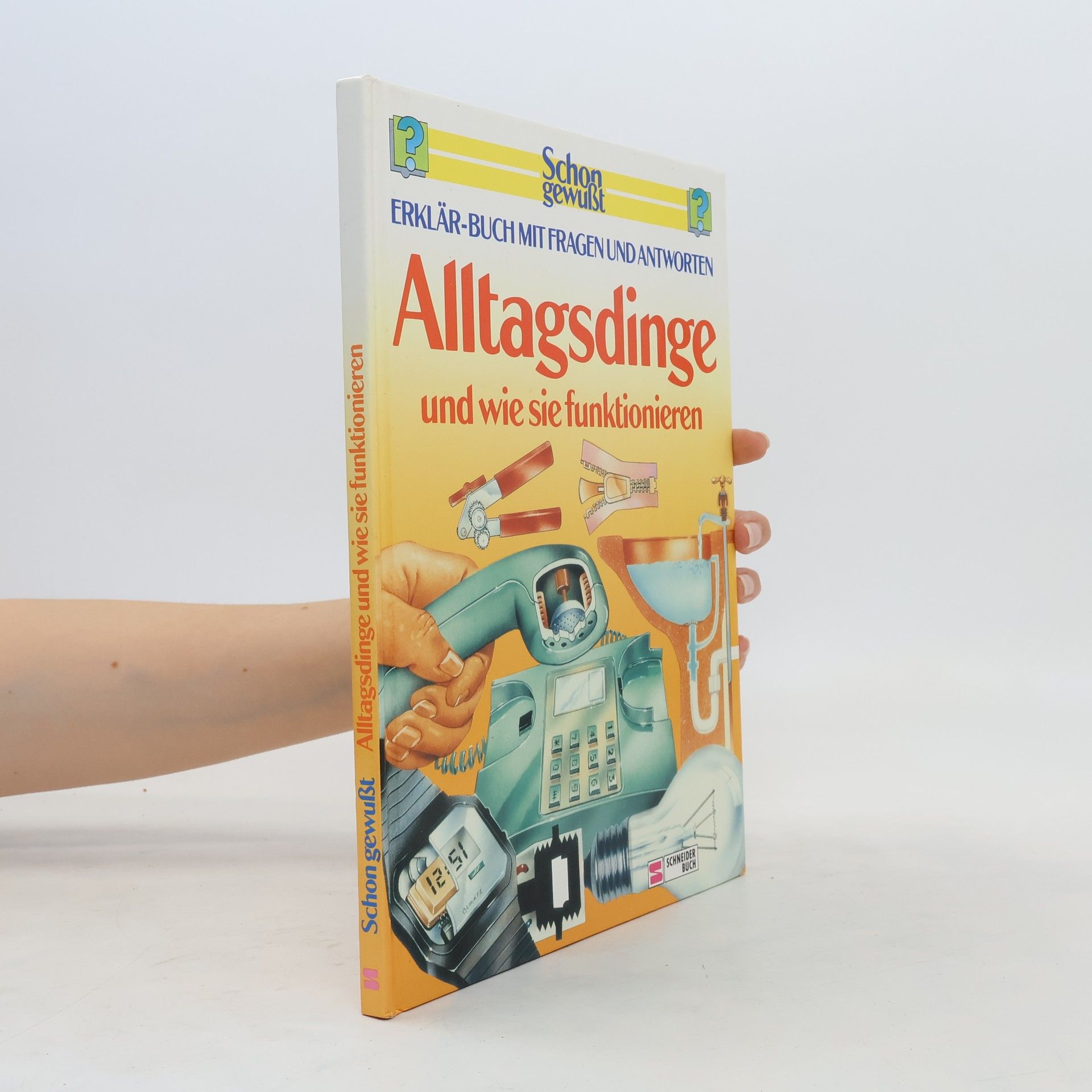 Steve Parker Alltagsdinge und wie sie funktionieren