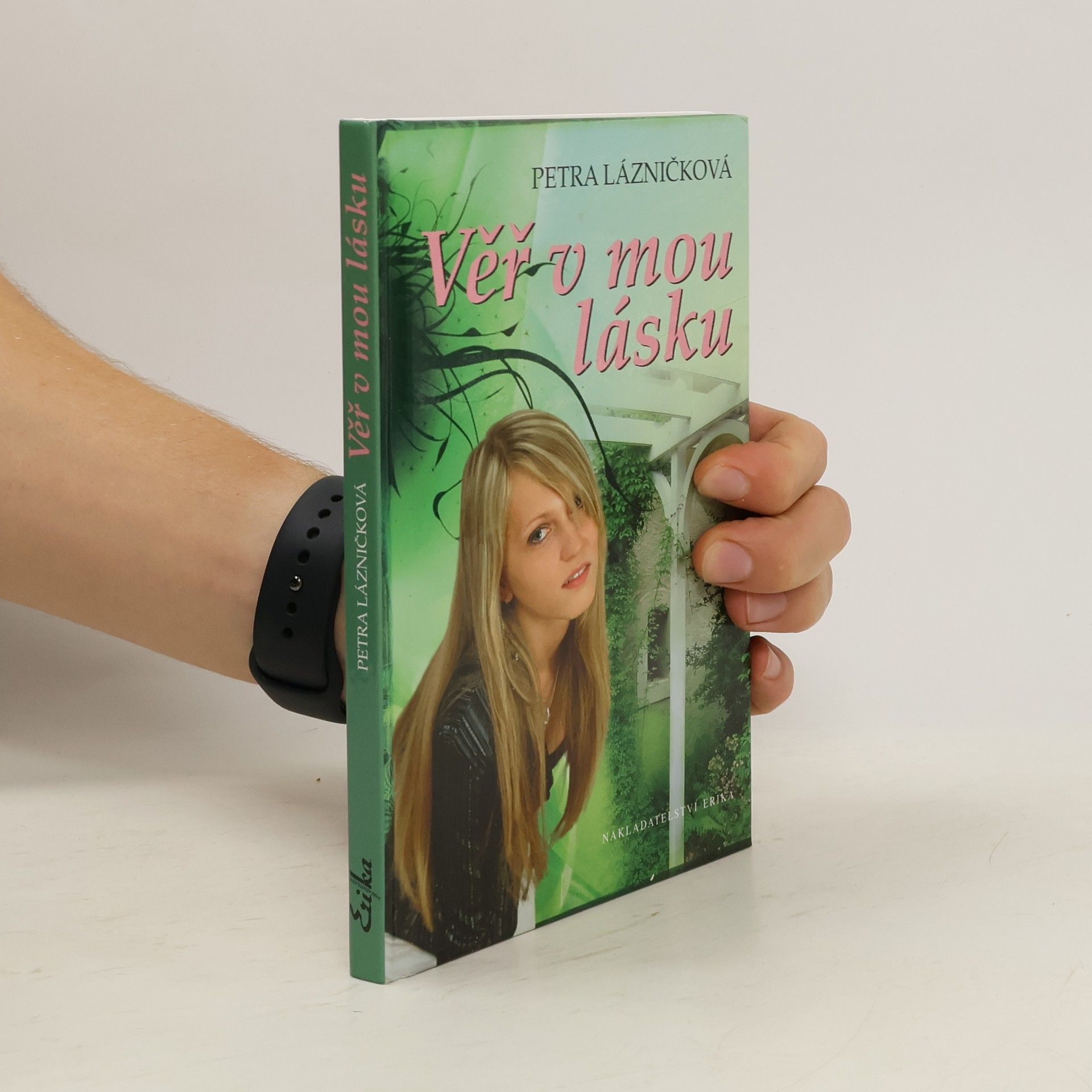 Petra Lázničková Věř v mou lásku