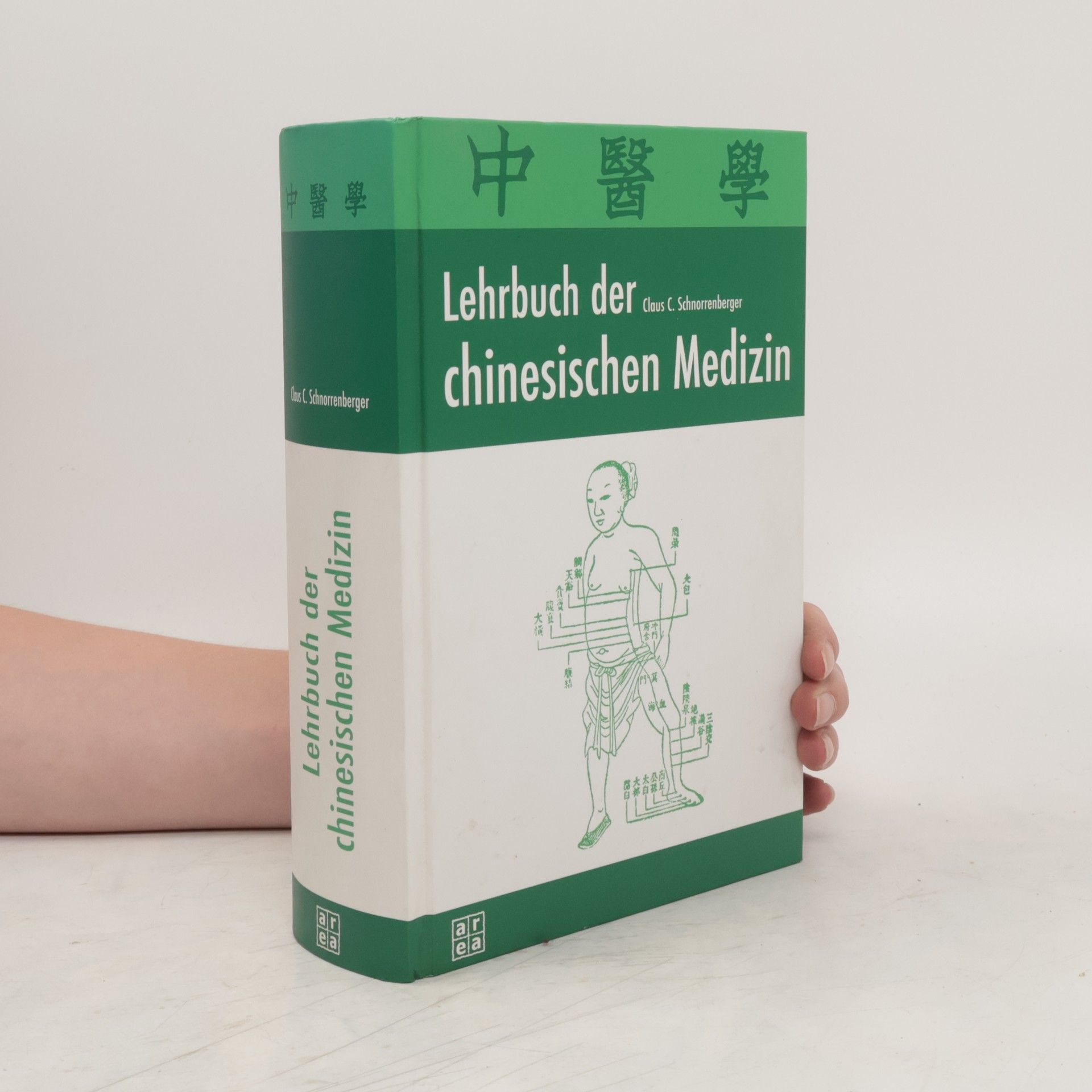 Claus C. Schnorrenberger Lehrbuch der chinesischen Medizin