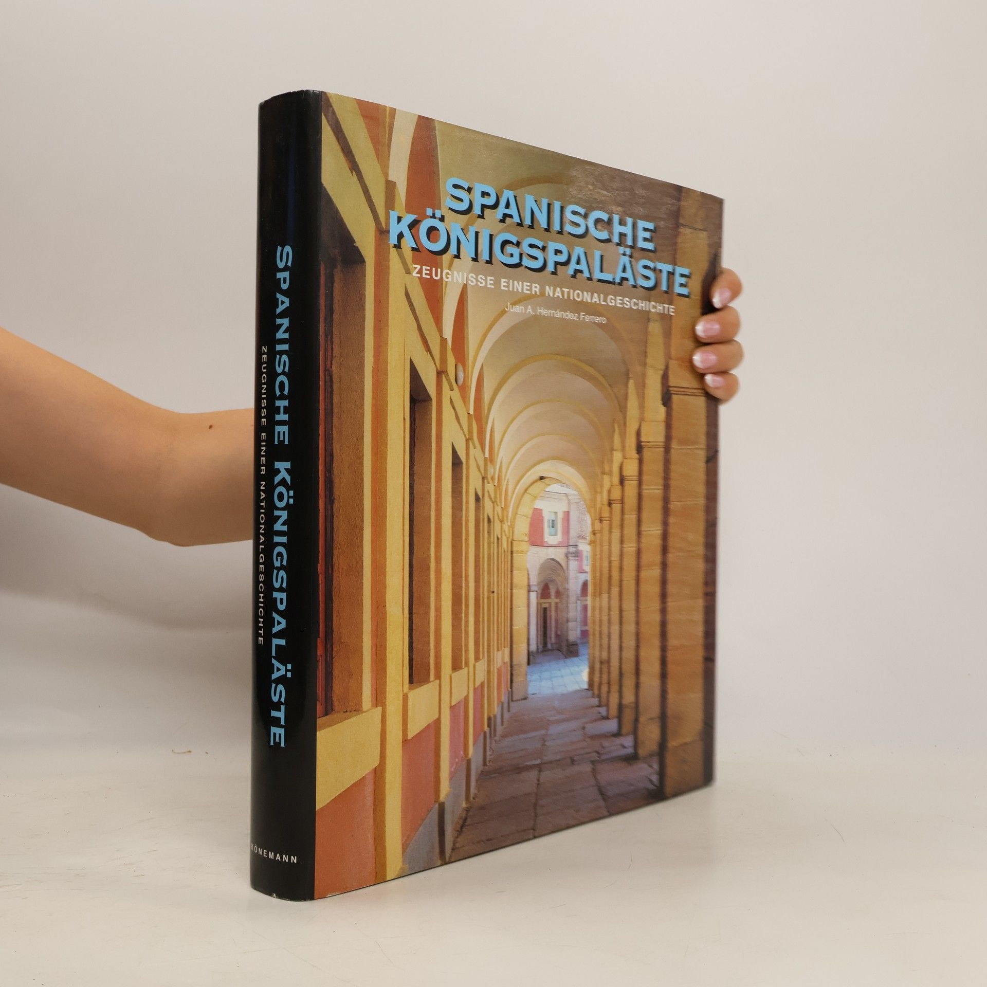 Juan A. Hernández Ferrero Spanische Königspaläste