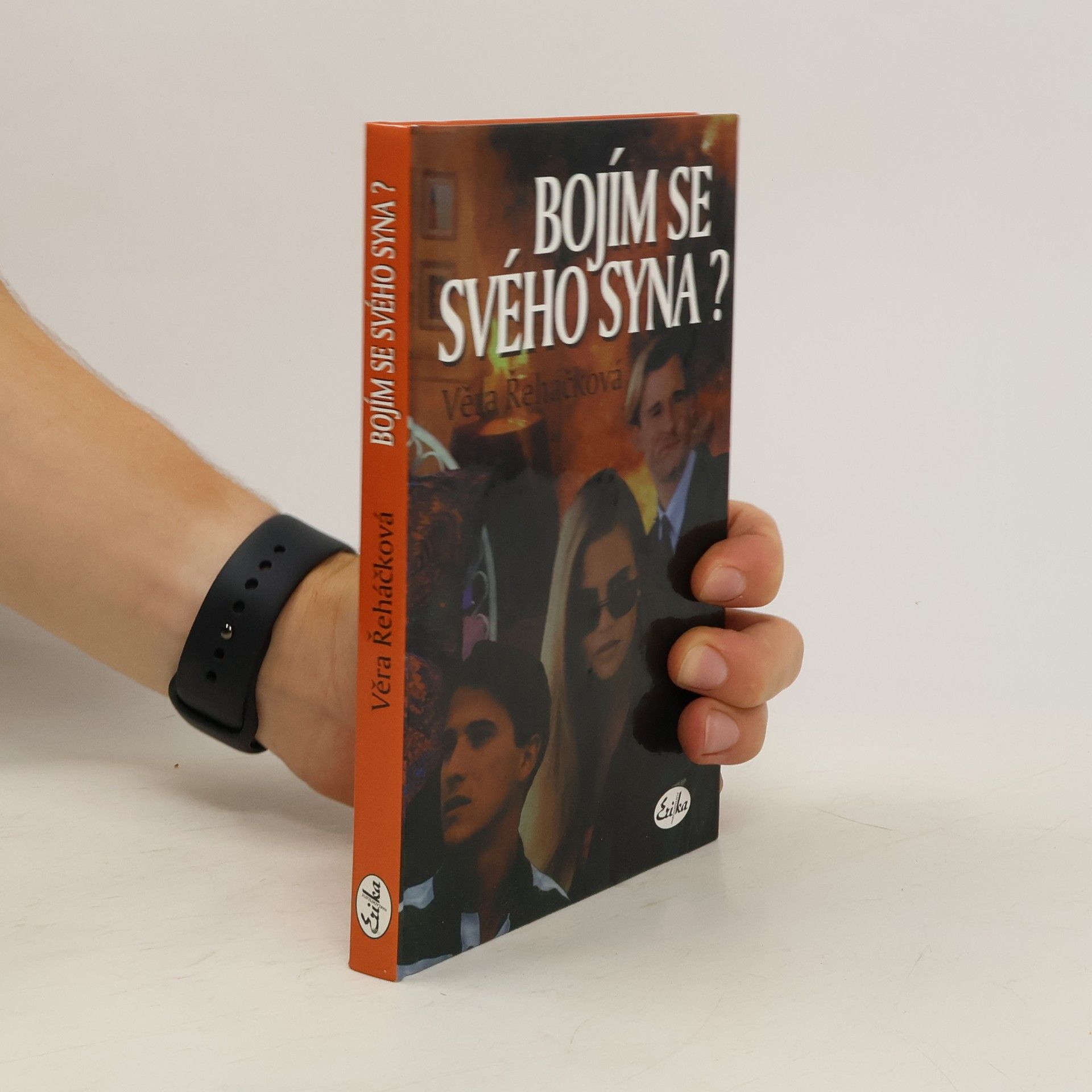 Věra Řeháčková Bojím se svého syna?