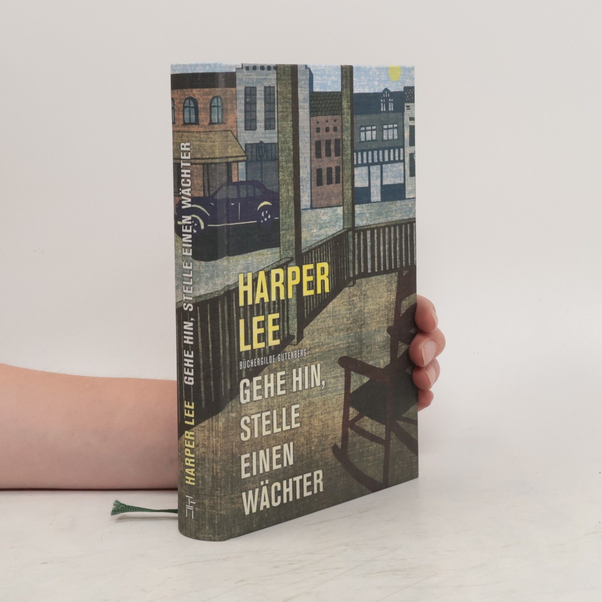 Harper Lee Gehe hin, stelle einen Wächter