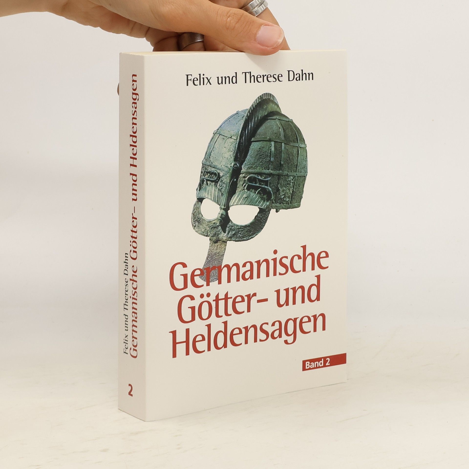 Felix und Therese Dahn Germanische Götter- und Heldensagen 2