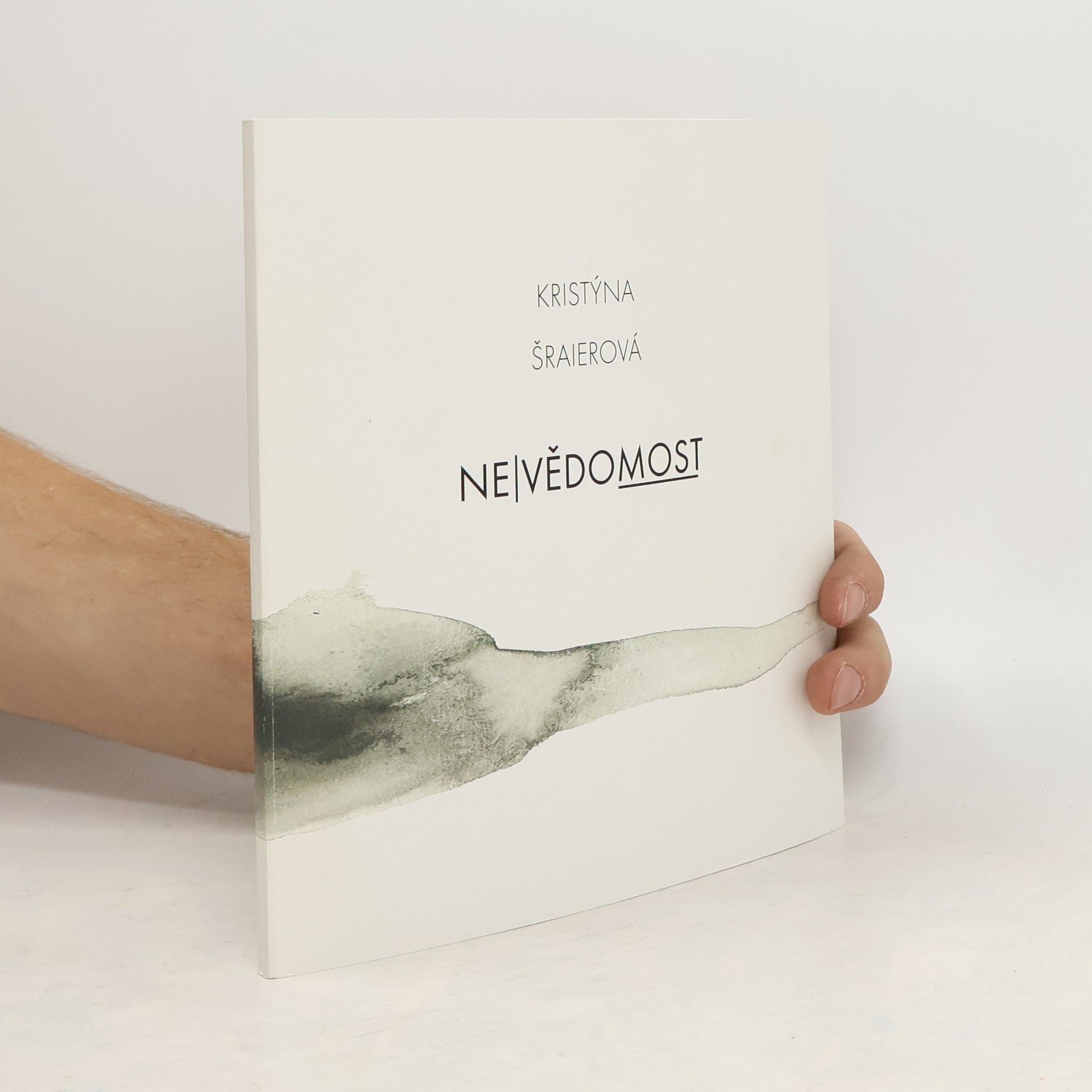 Kristýna Šraierová Nevědomost