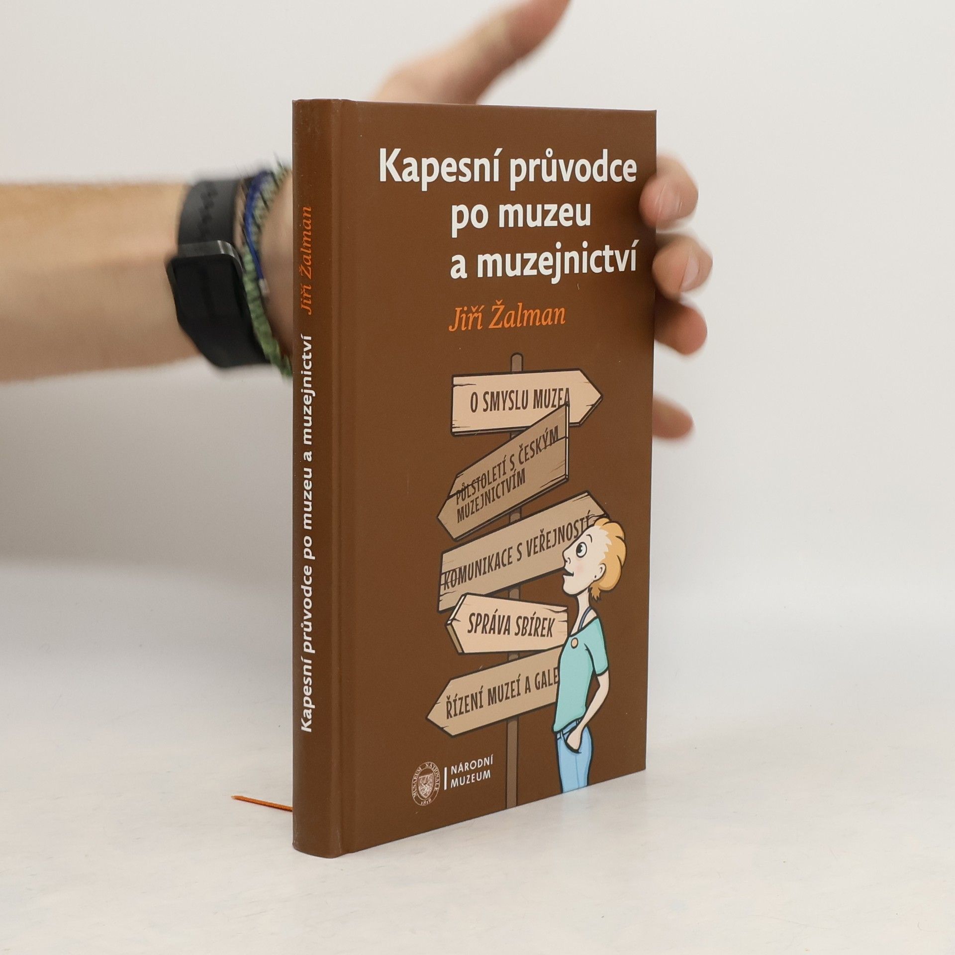 Jiří Žalman Kapesní průvodce po muzeu a muzejnictví