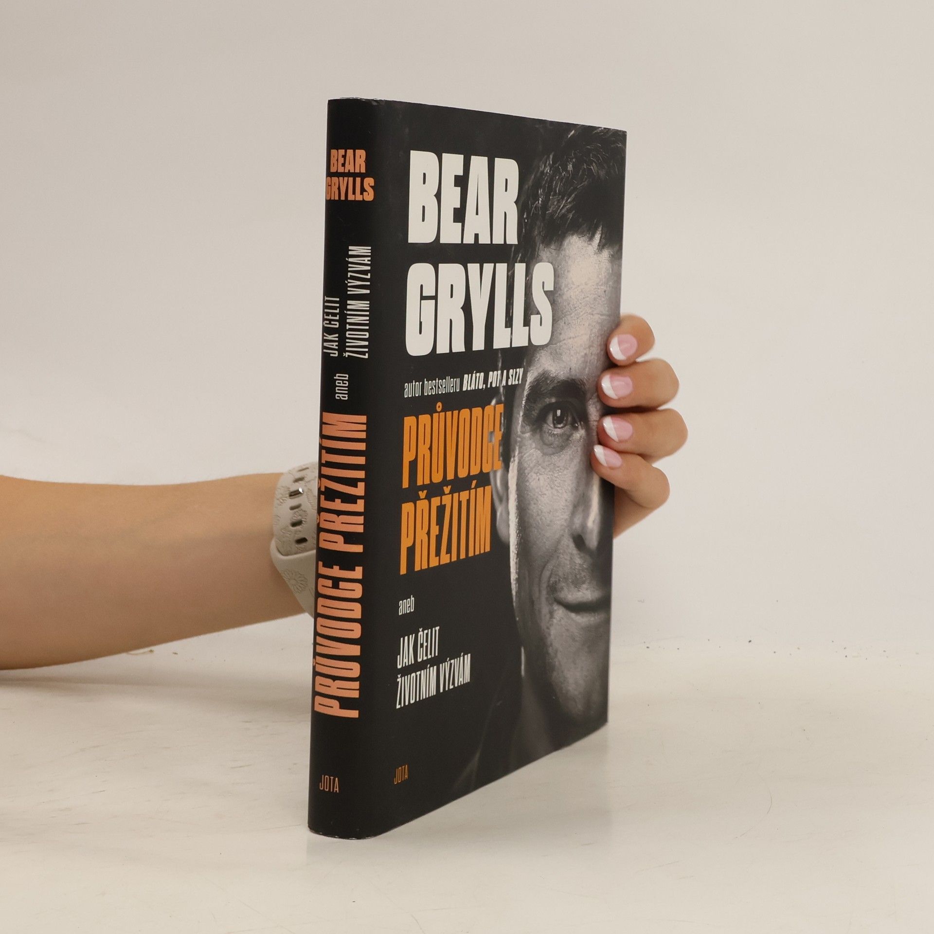 Bear Grylls Bear Grylls. Průvodce přežitím