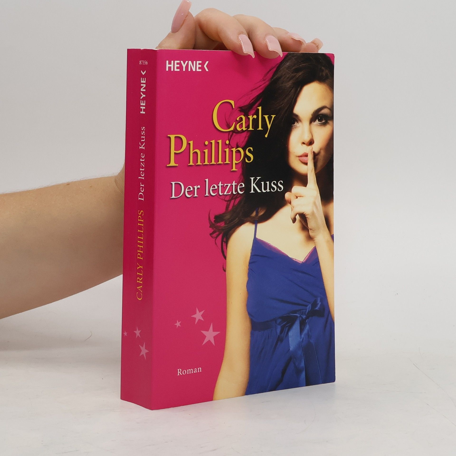 Carly Phillips Der letzte Kuss