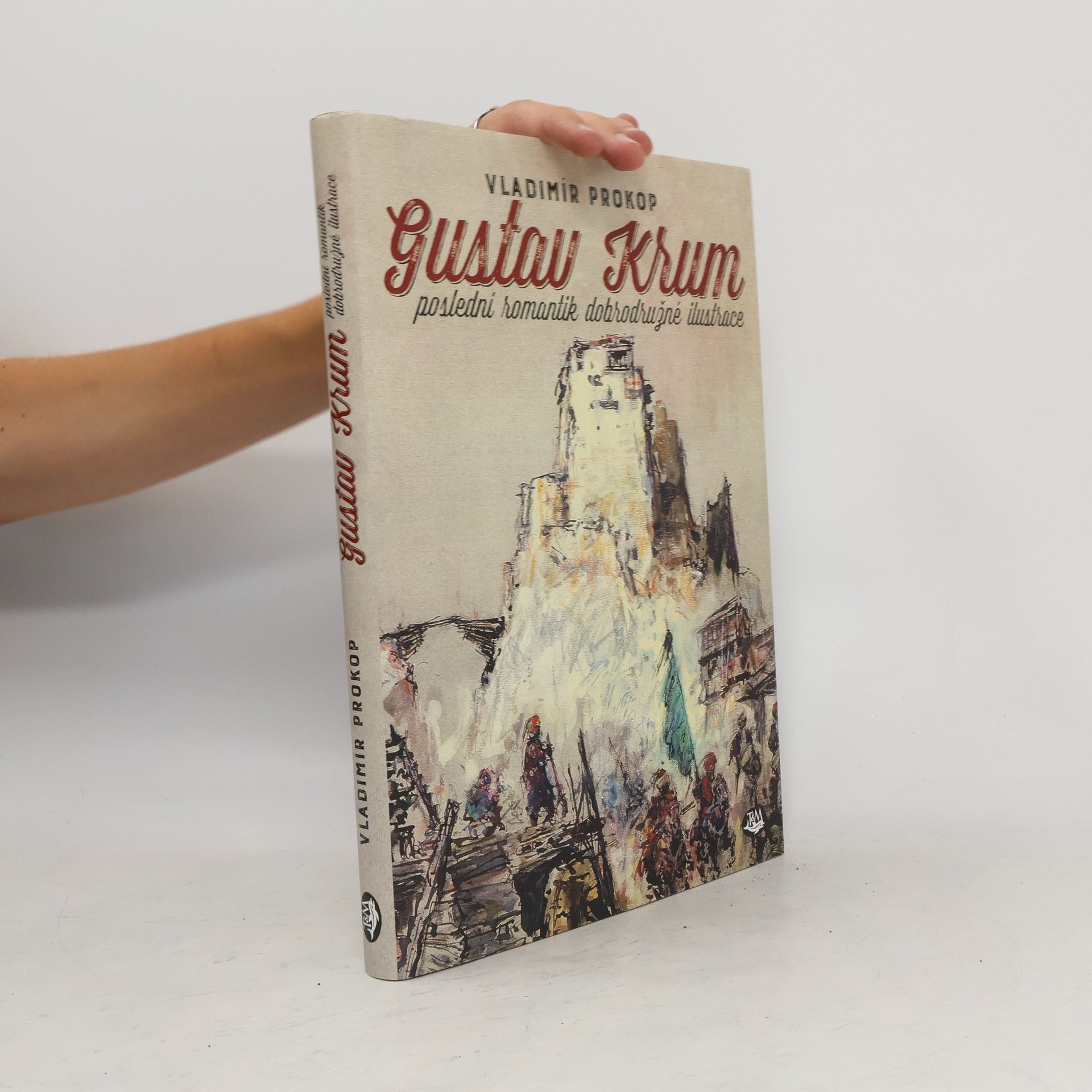 Vladimír Prokop Gustav Krum: poslední romantik dobrodružné ilustrace