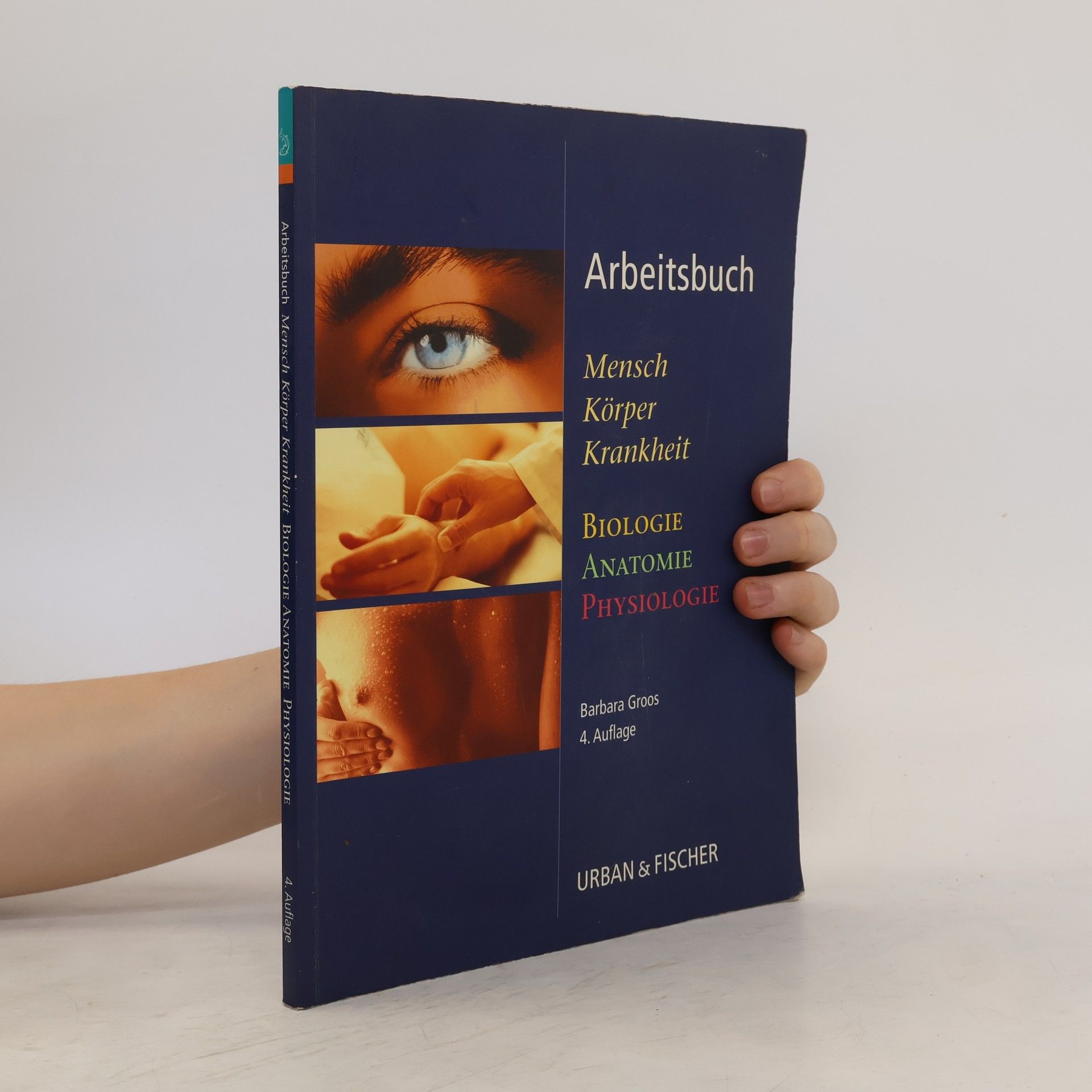Barbara Groos Arbeitsbuch Mensch, Körper, Krankheit - Biologie, Anatomie, Physiologie
