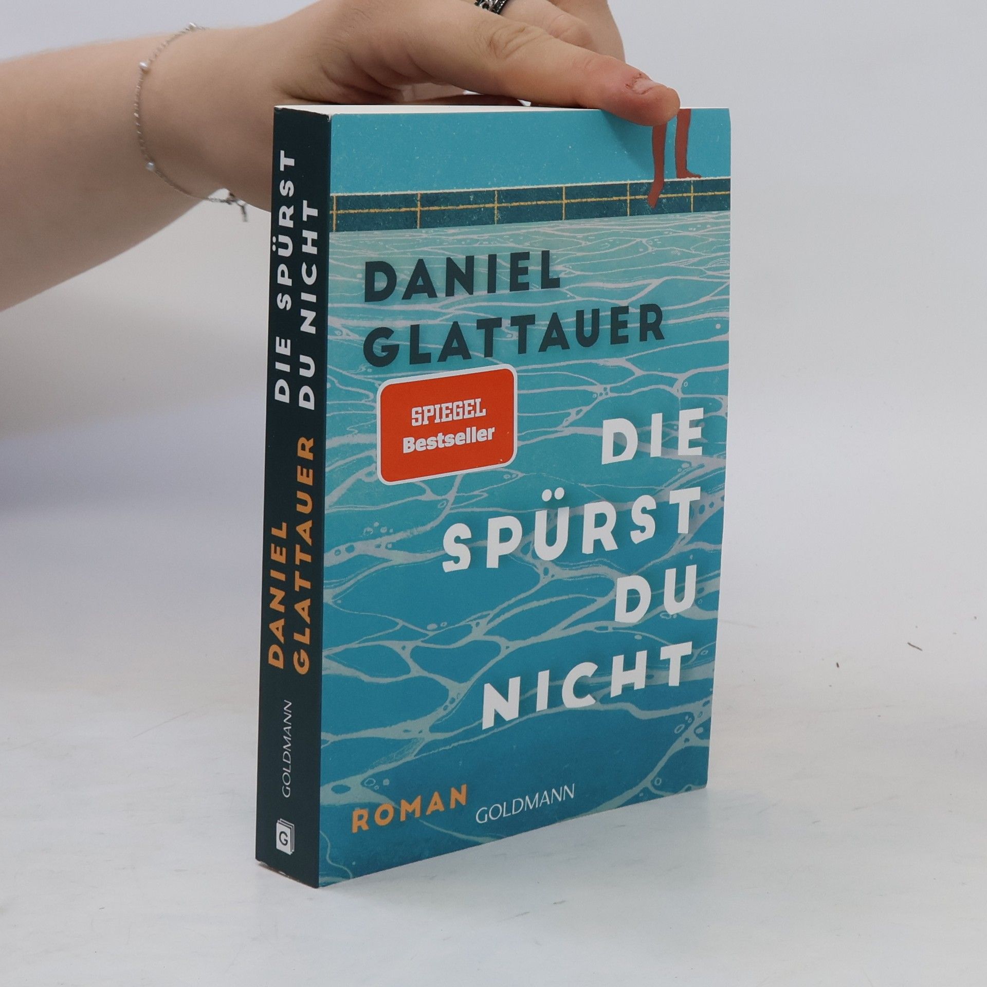 Daniel Glattauer Die spürst du nicht
