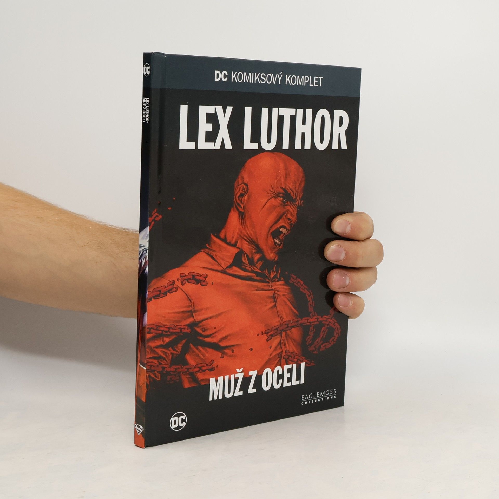 Brian Azzarello Lex Luthor. Muž z oceli