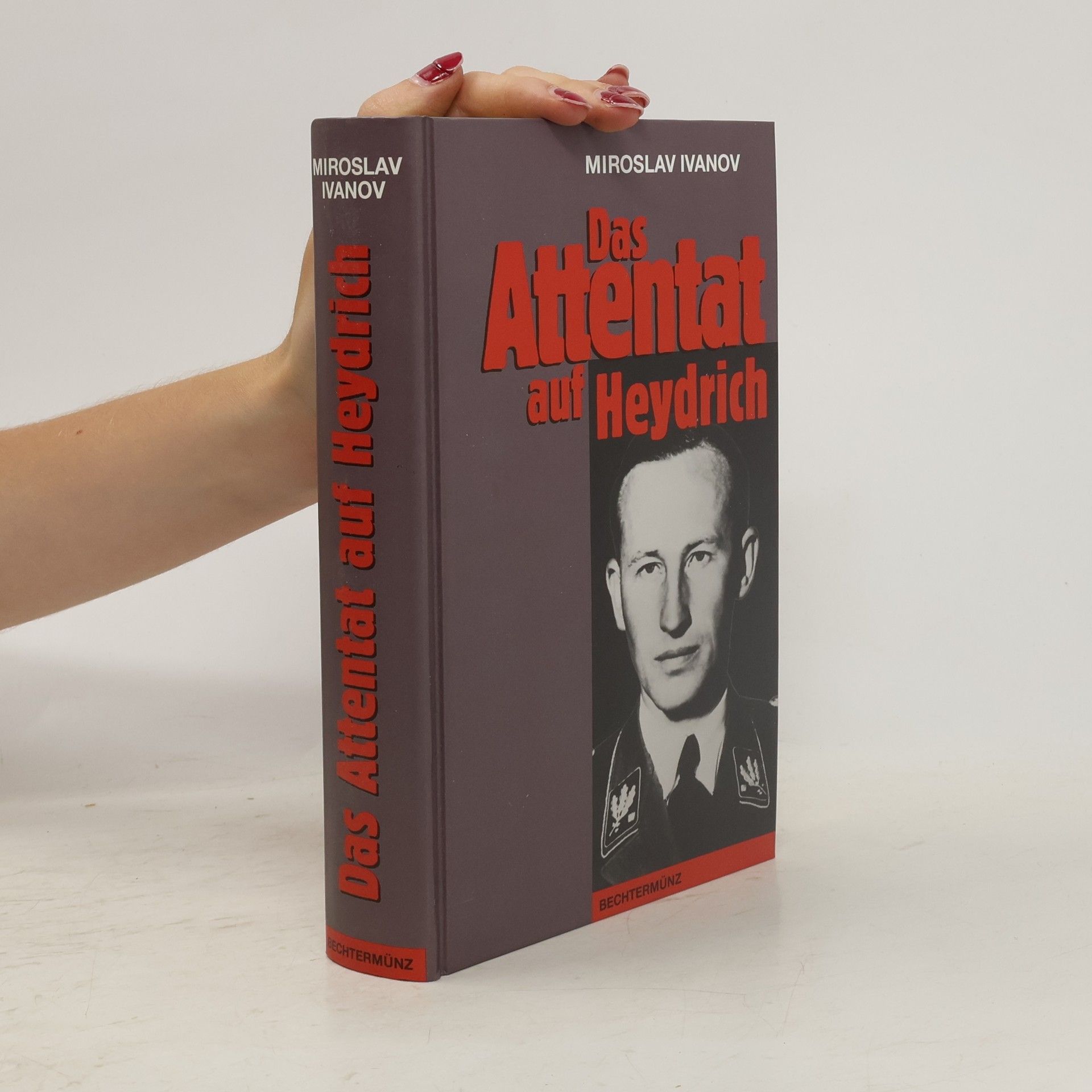 Miroslav Ivanov Das Attentat auf Heydrich