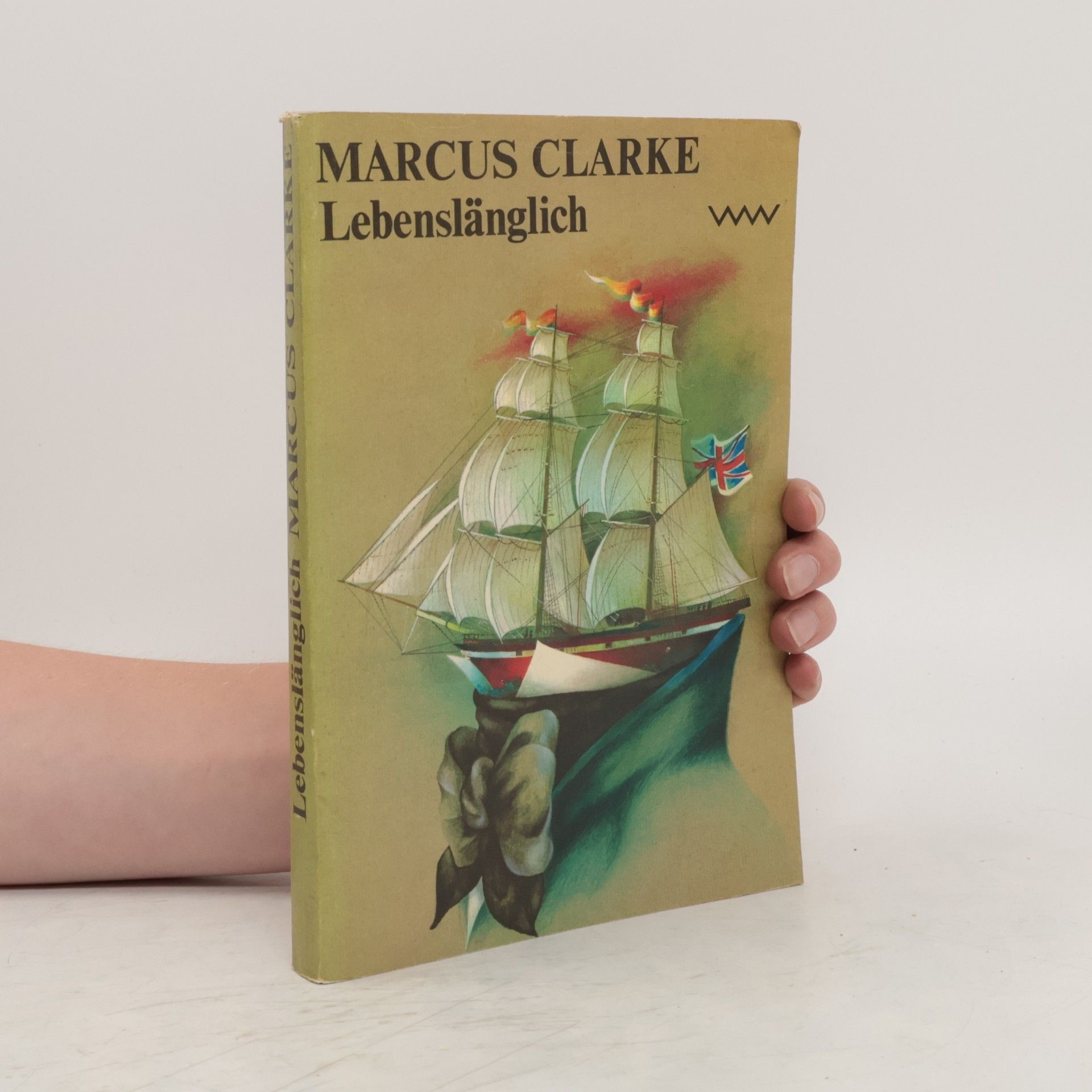 Marcus Andrew Hislop Clarke Lebenslänglich