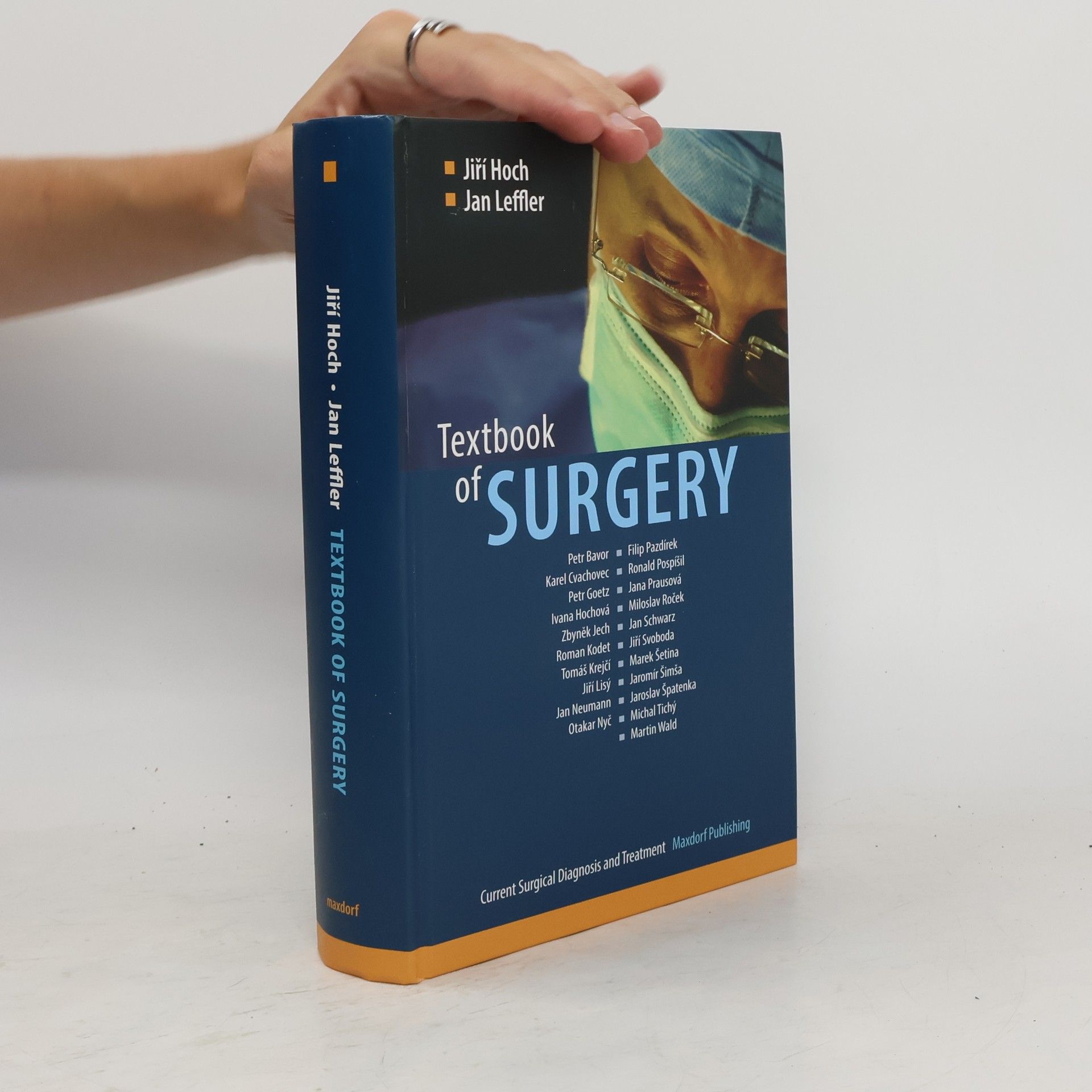 Jiří Hoch Textbook of surgery : Current surgical diagnosis and treatment