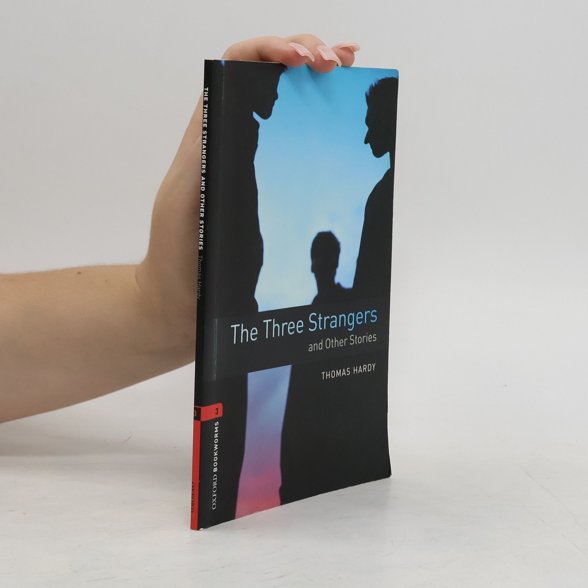 Thomas Hardy Oxford Bookworms Library: Level 3:: The Three Strangers and Other Stories