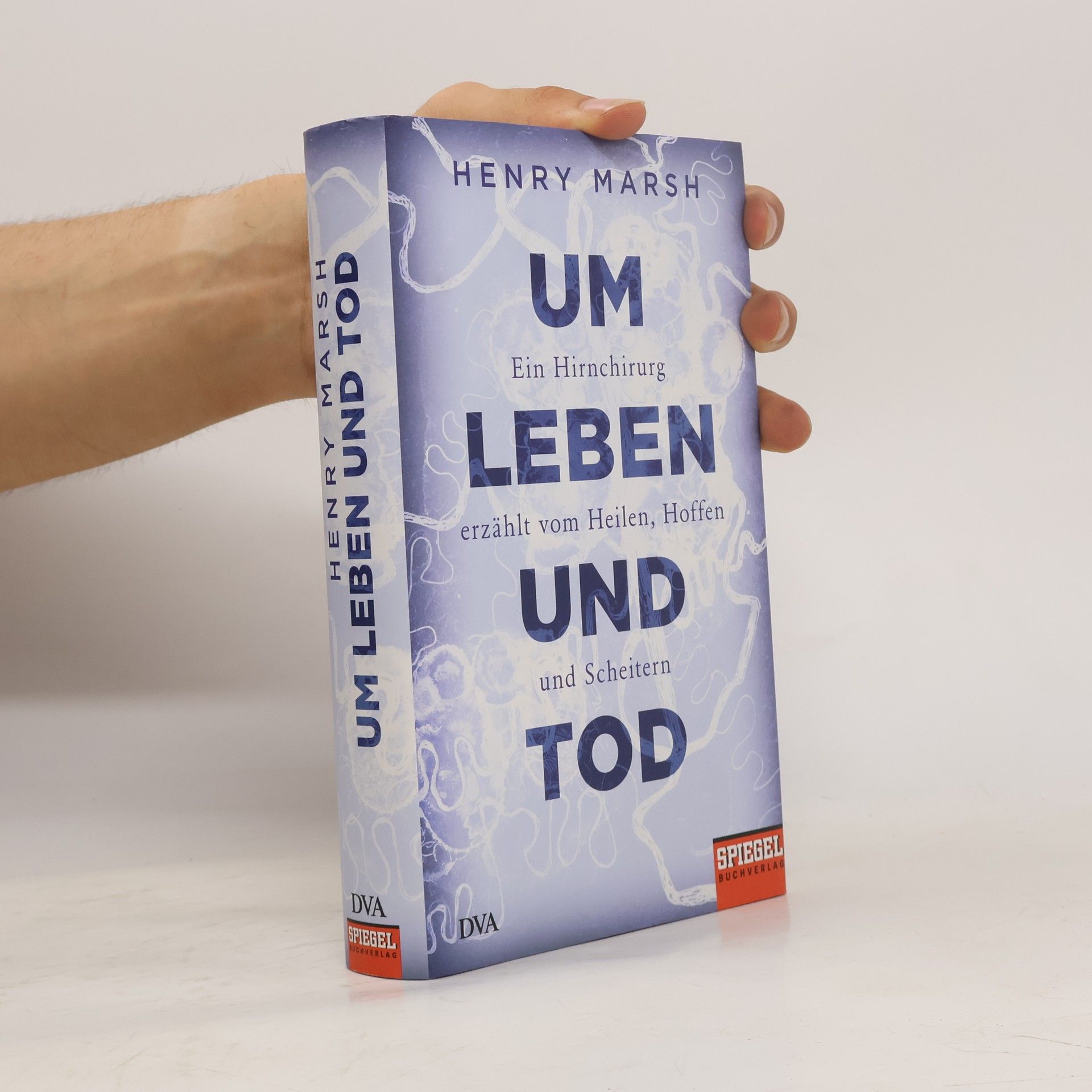 Henry Marsh Um Leben und Tod