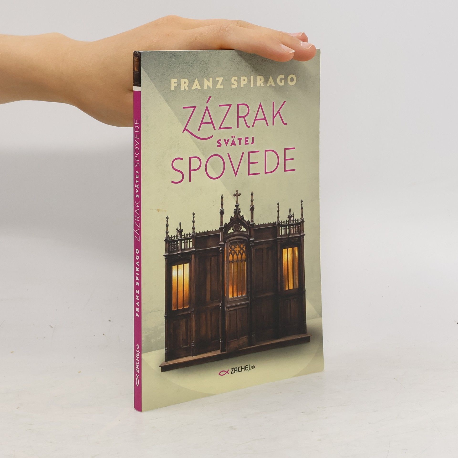 Franz Spirago Zázrak svätej spovede
