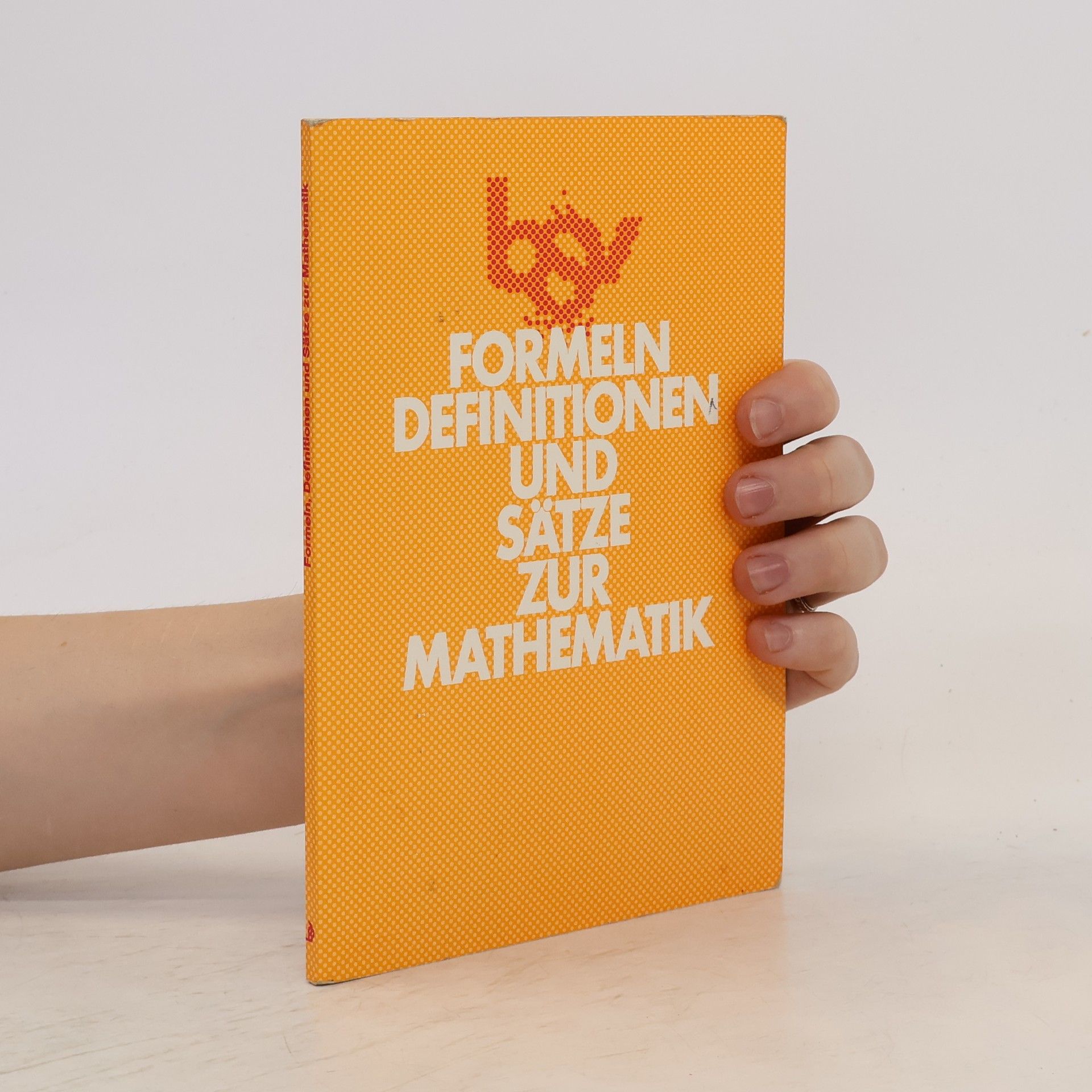 Paul Mühlbauer Formeln, Definitionen und Sätze zur Mathematik